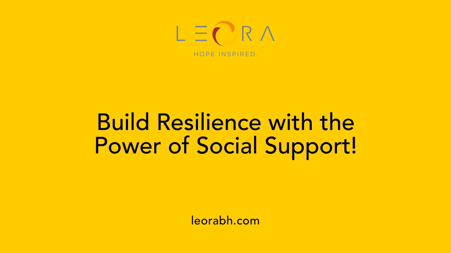 Build Resilience with the Power of Social Support!