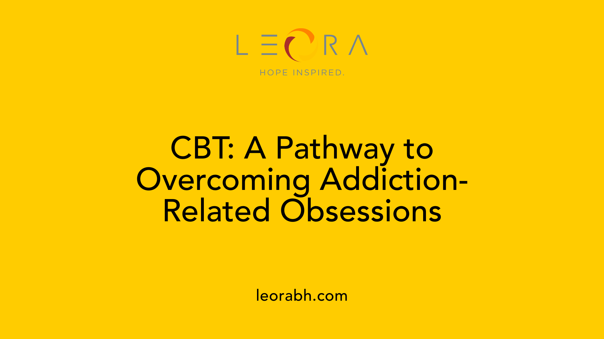CBT: A Pathway to Overcoming Addiction-Related Obsessions