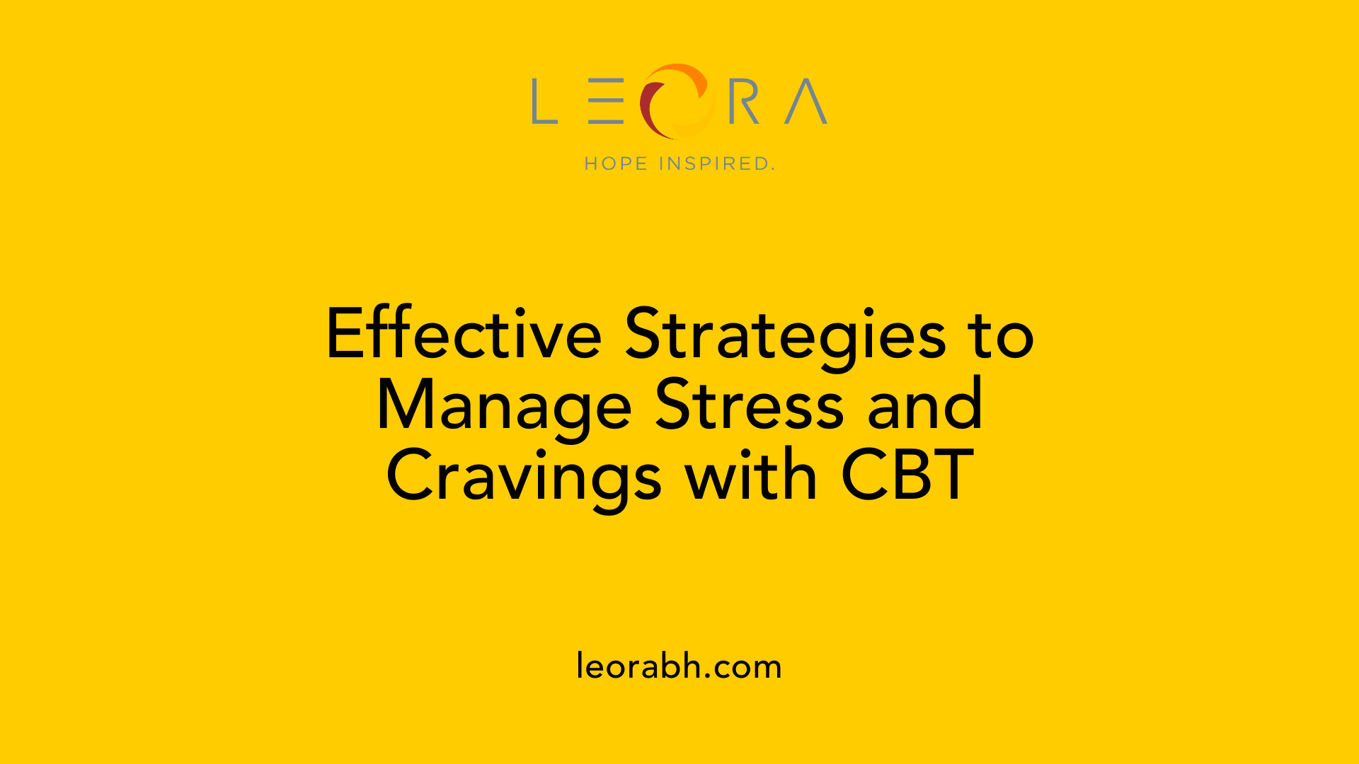 Effective Strategies to Manage Stress and Cravings with CBT