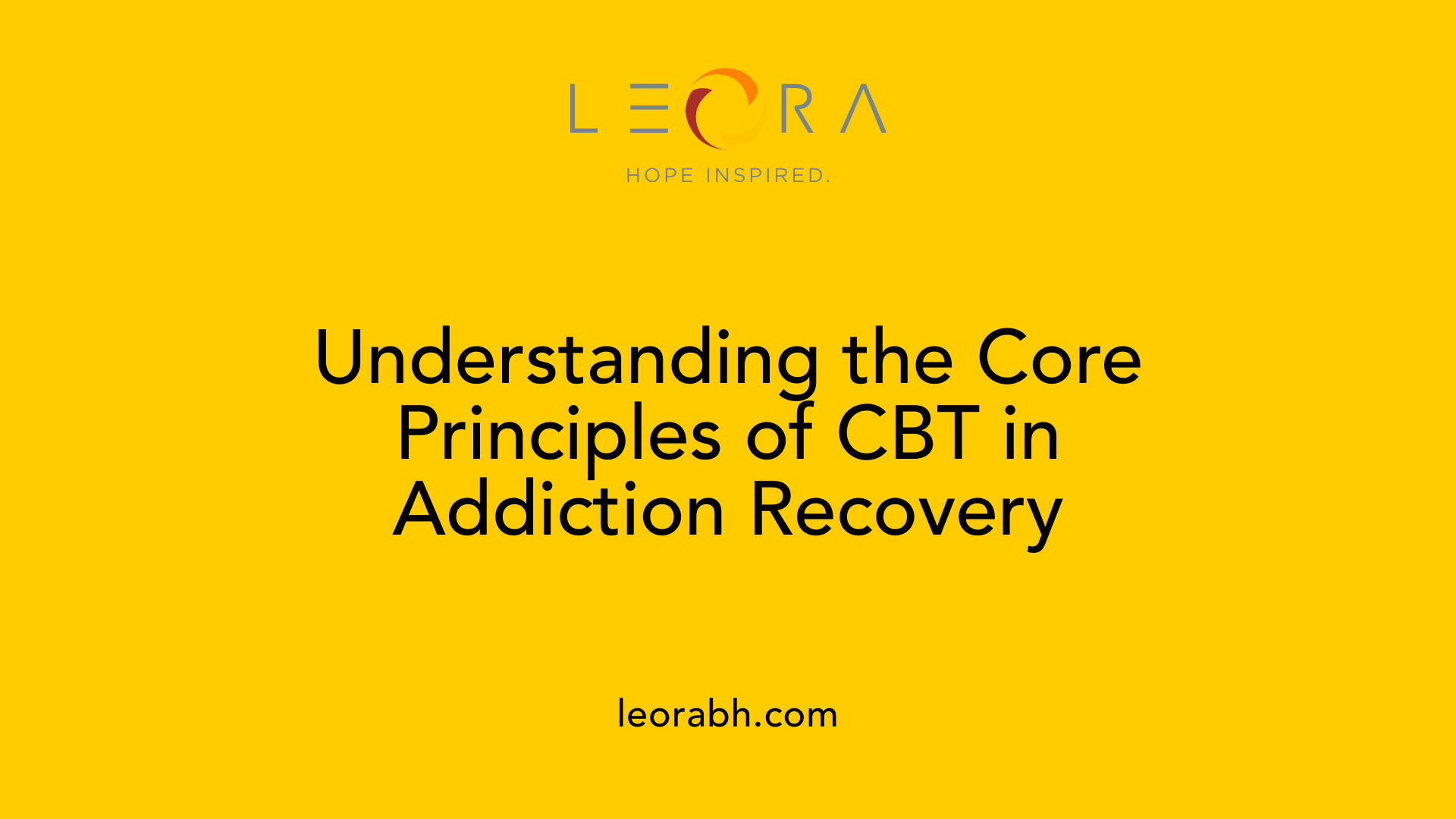 Understanding the Core Principles of CBT in Addiction Recovery