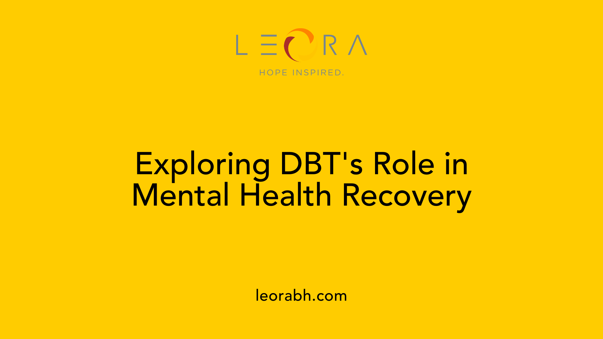 Exploring DBT's Role in Mental Health Recovery