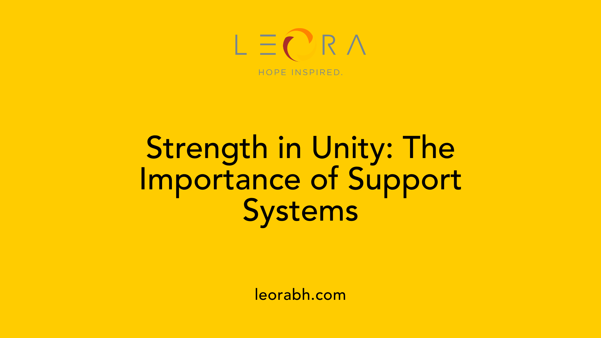 Strength in Unity: The Importance of Support Systems