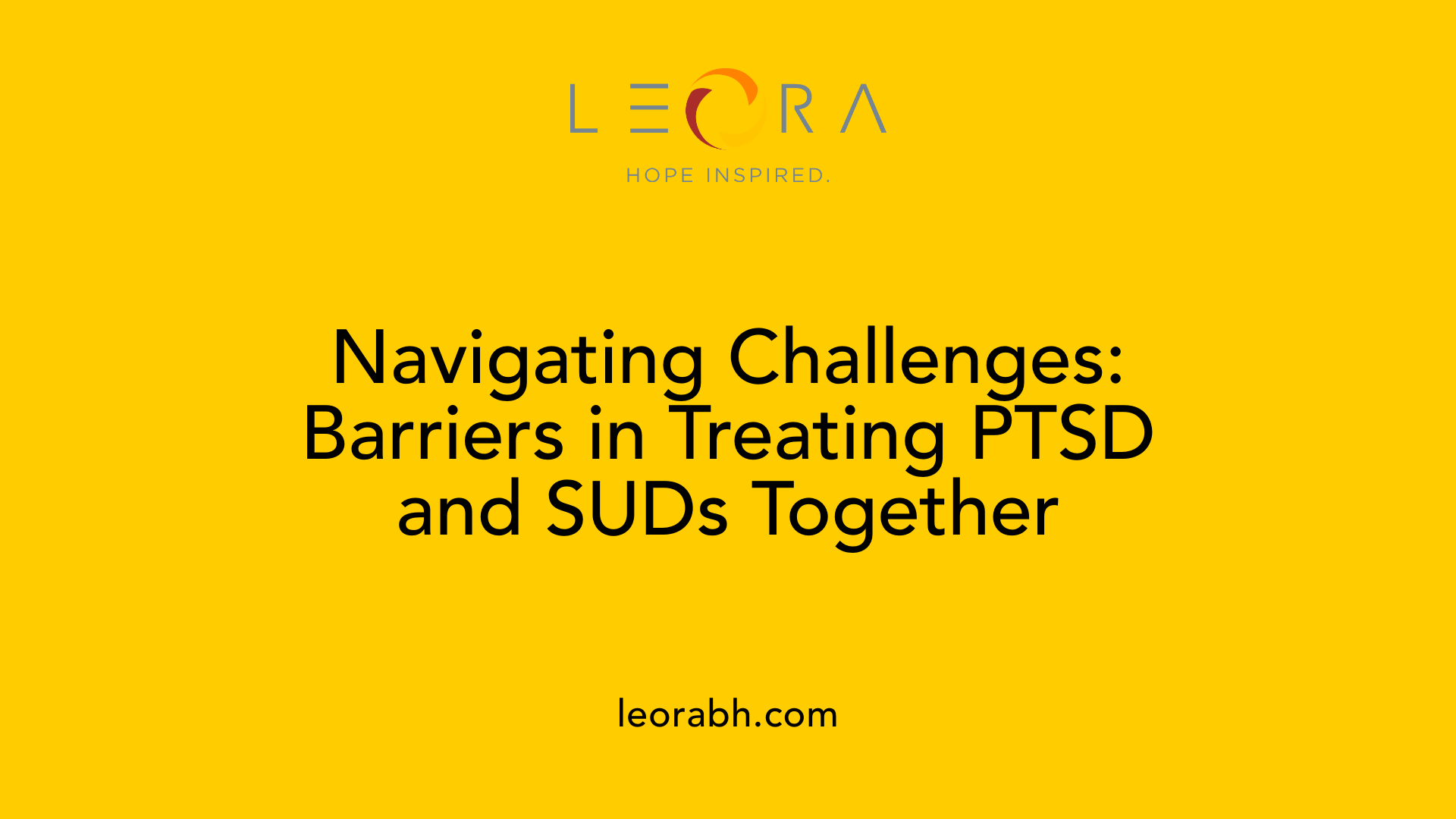 Navigating Challenges: Barriers in Treating PTSD and SUDs Together