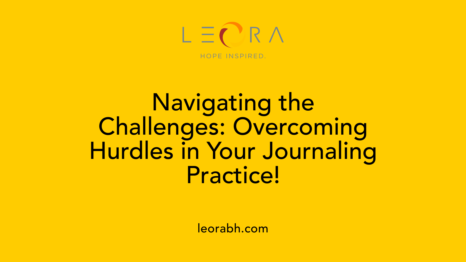 Navigating the Challenges: Overcoming Hurdles in Your Journaling Practice!