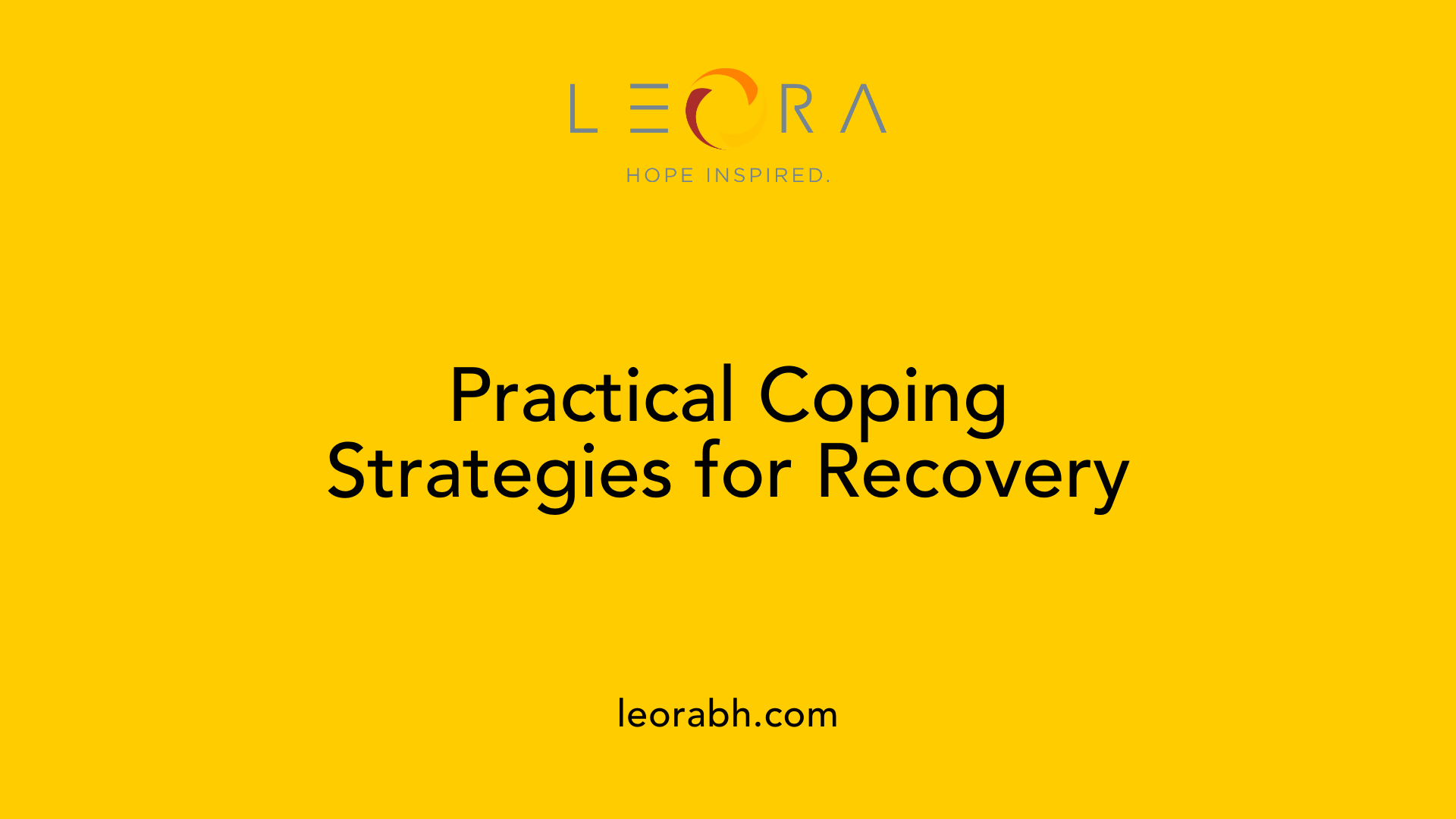 Practical Coping Strategies for Recovery