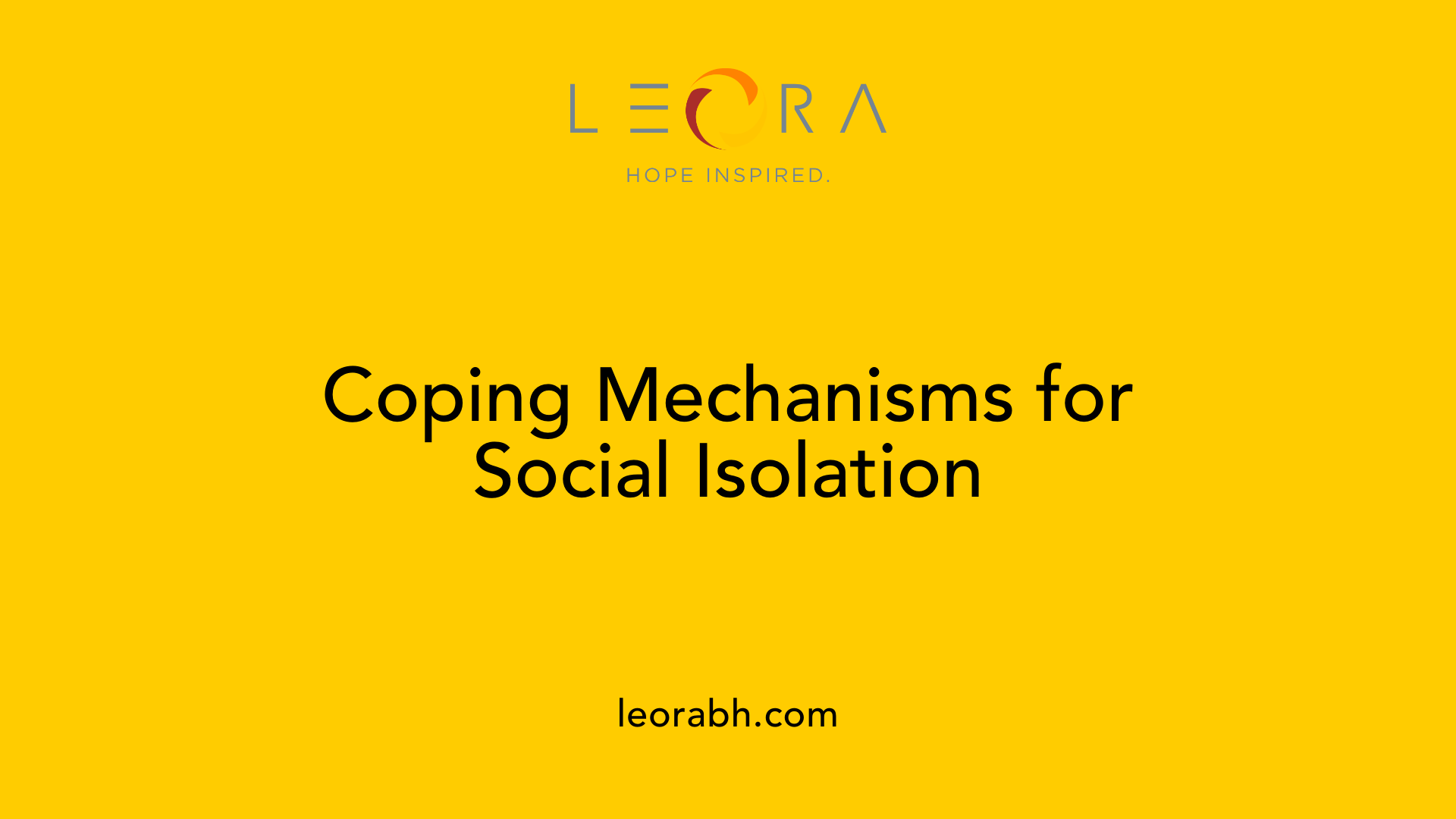 Coping Mechanisms for Social Isolation