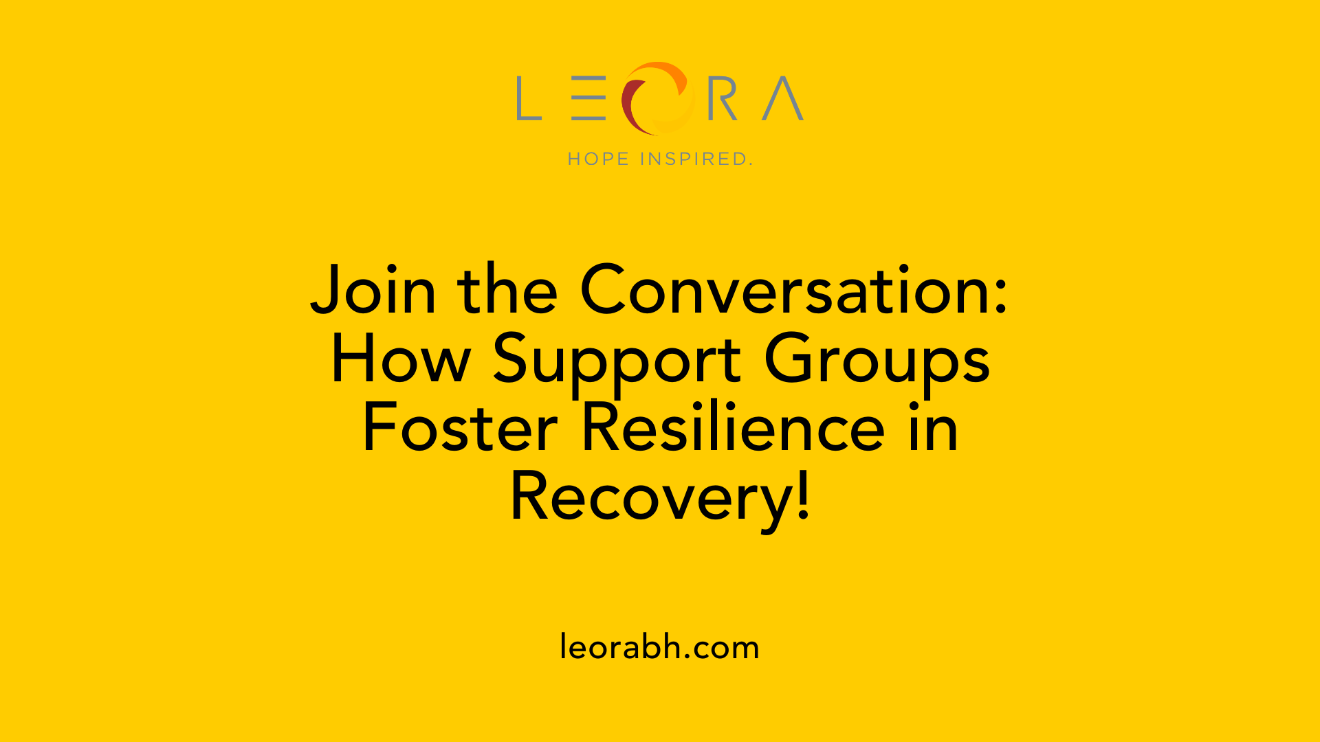 Join the Conversation: How Support Groups Foster Resilience in Recovery!
