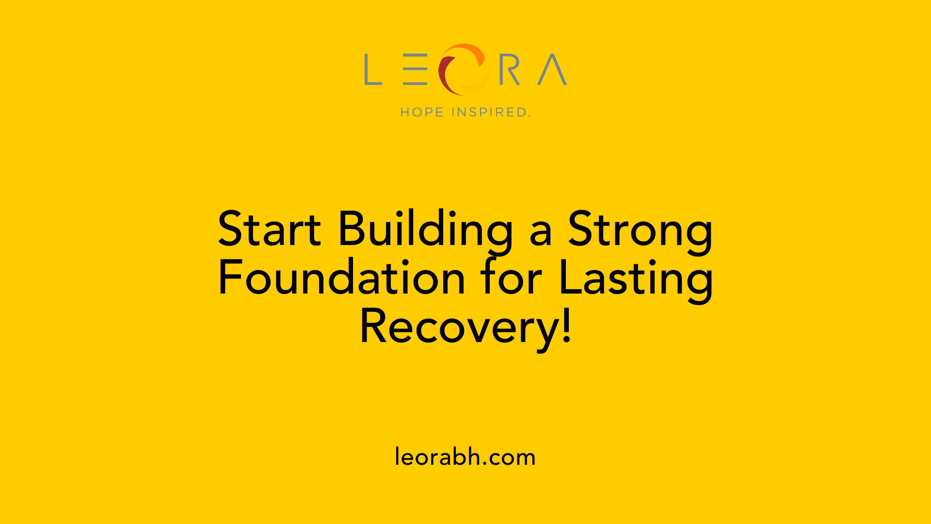Start Building a Strong Foundation for Lasting Recovery!