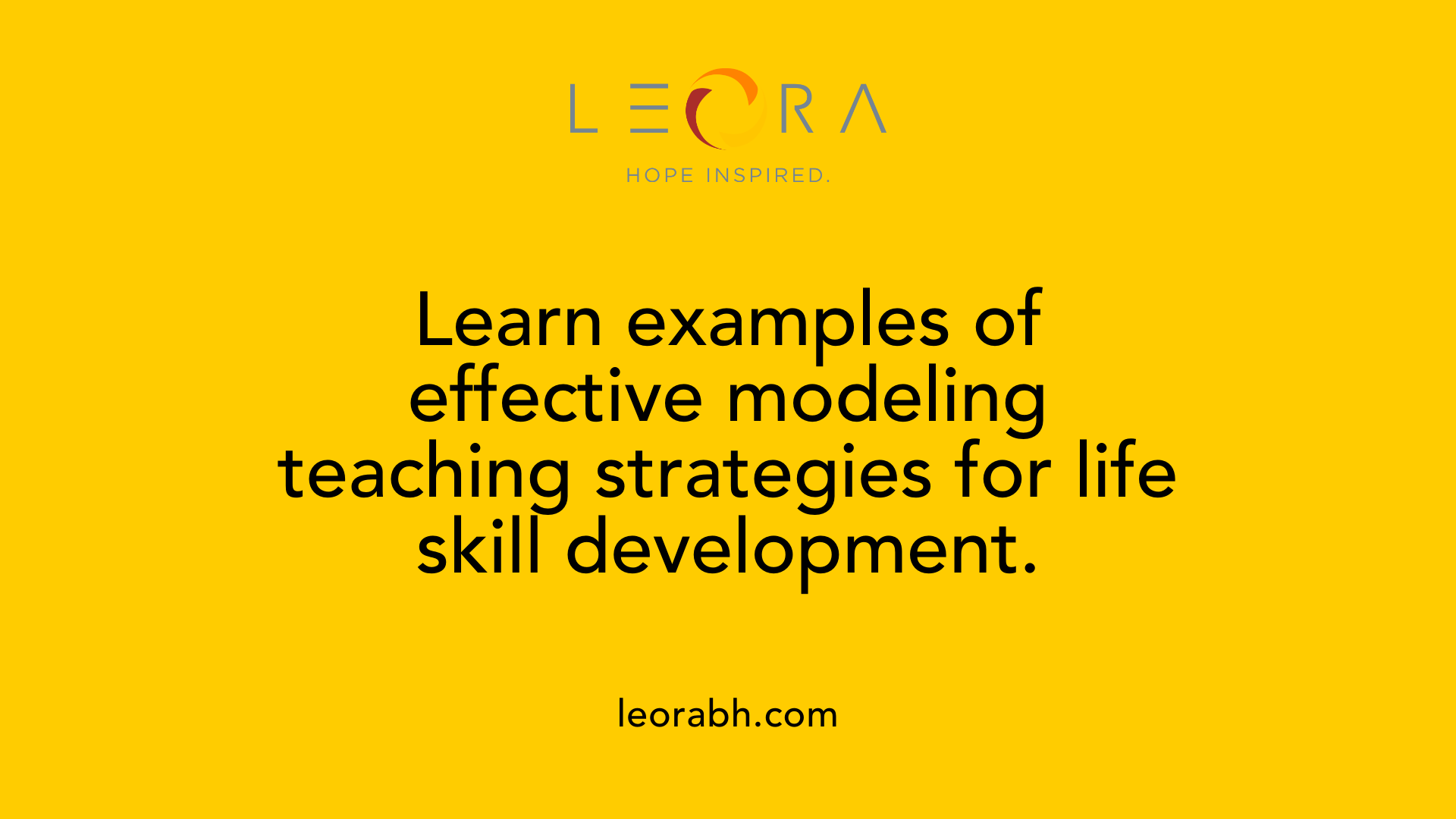 Learn examples of effective modeling teaching strategies for life skill development.