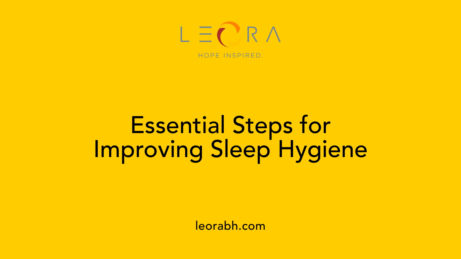 Essential Steps for Improving Sleep Hygiene