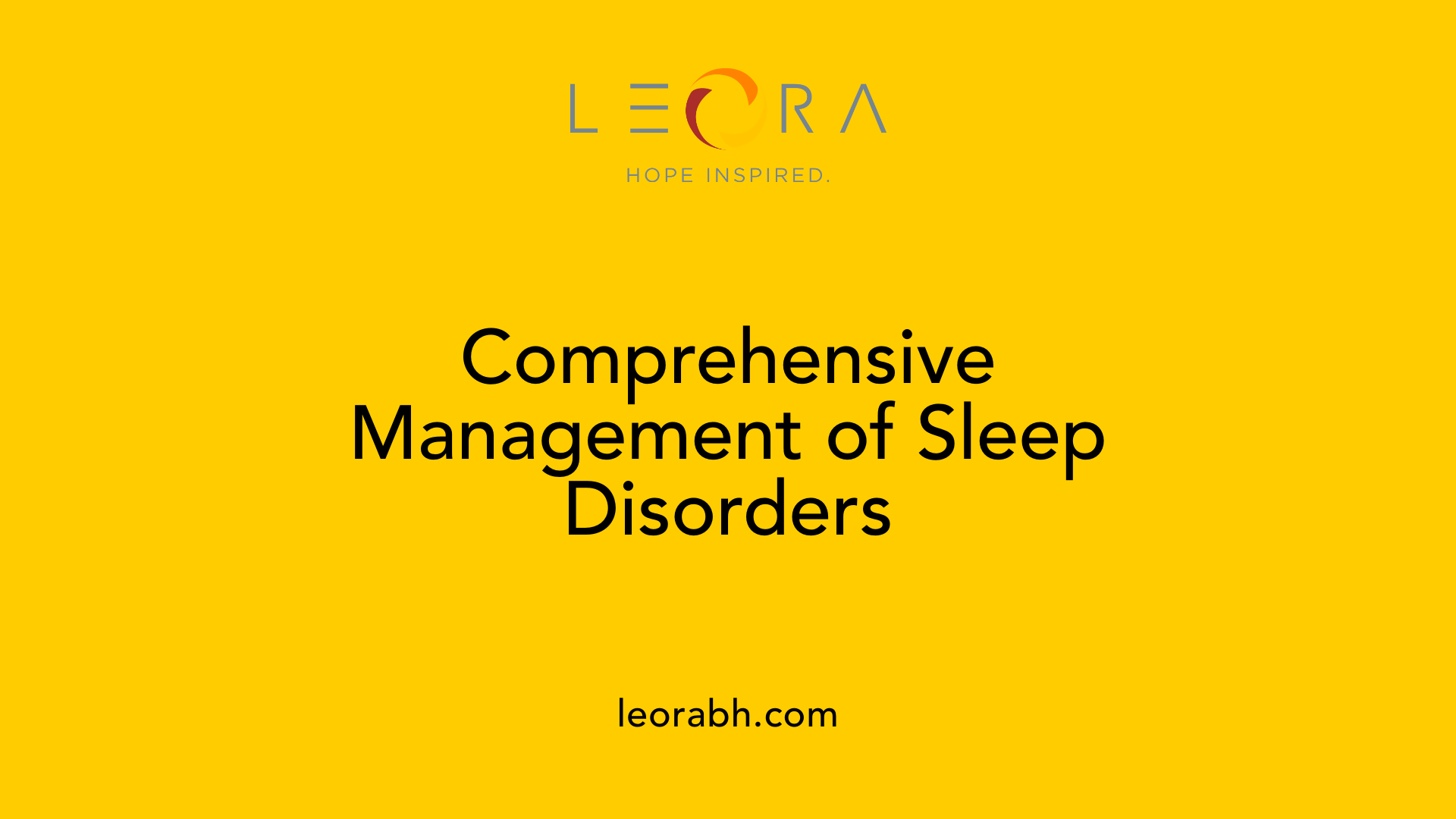 Comprehensive Management of Sleep Disorders