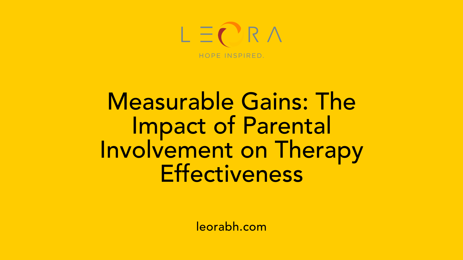 Measurable Gains: The Impact of Parental Involvement on Therapy Effectiveness