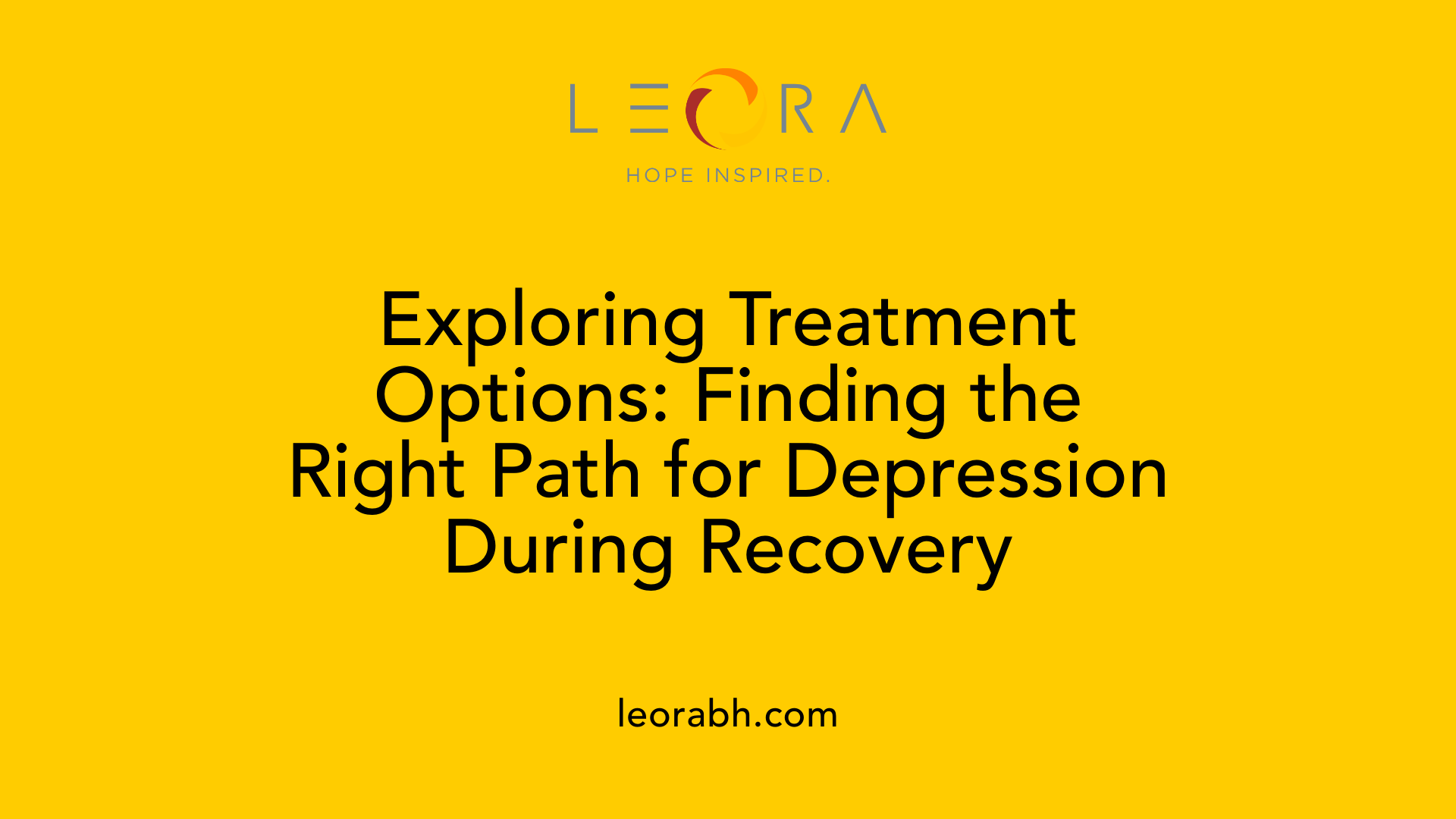 Exploring Treatment Options: Finding the Right Path for Depression During Recovery