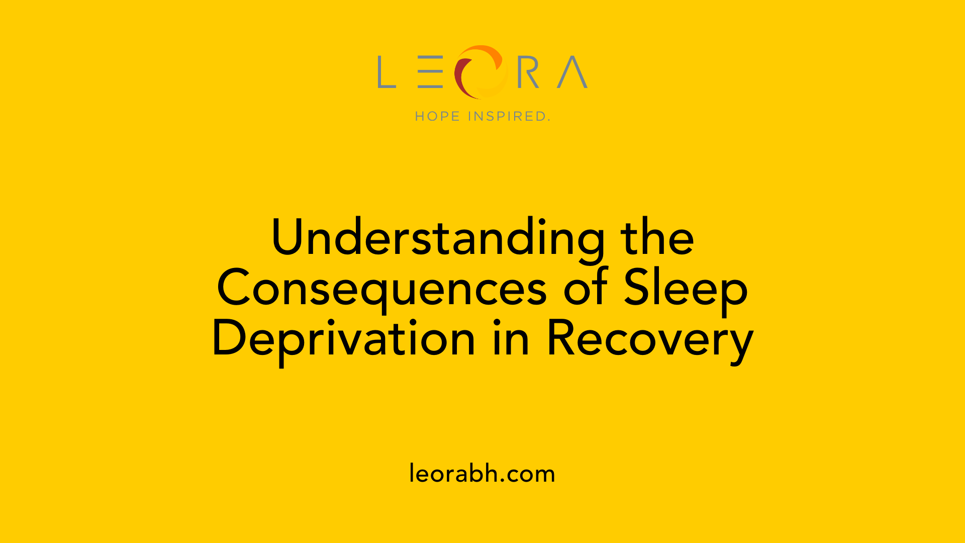 Understanding the Consequences of Sleep Deprivation in Recovery