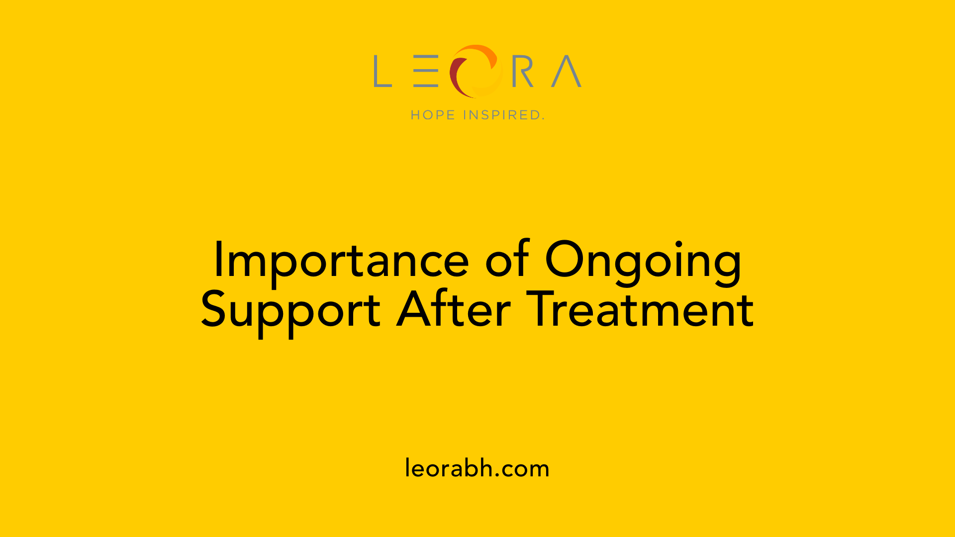 Importance of Ongoing Support After Treatment