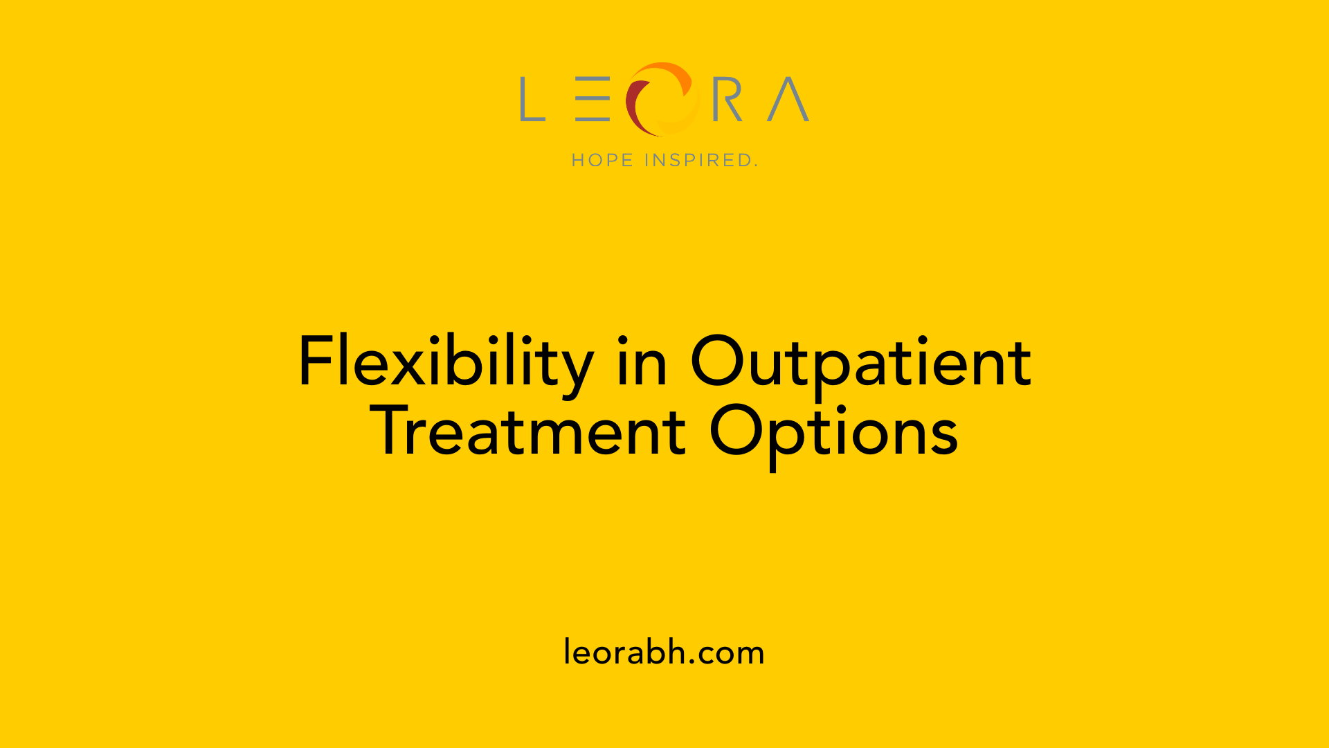 Flexibility in Outpatient Treatment Options