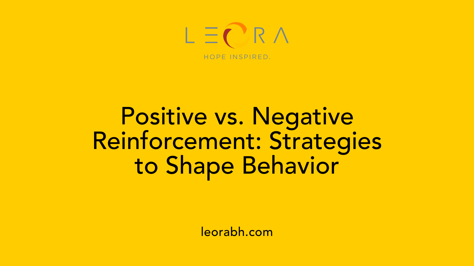 Positive vs. Negative Reinforcement: Strategies to Shape Behavior