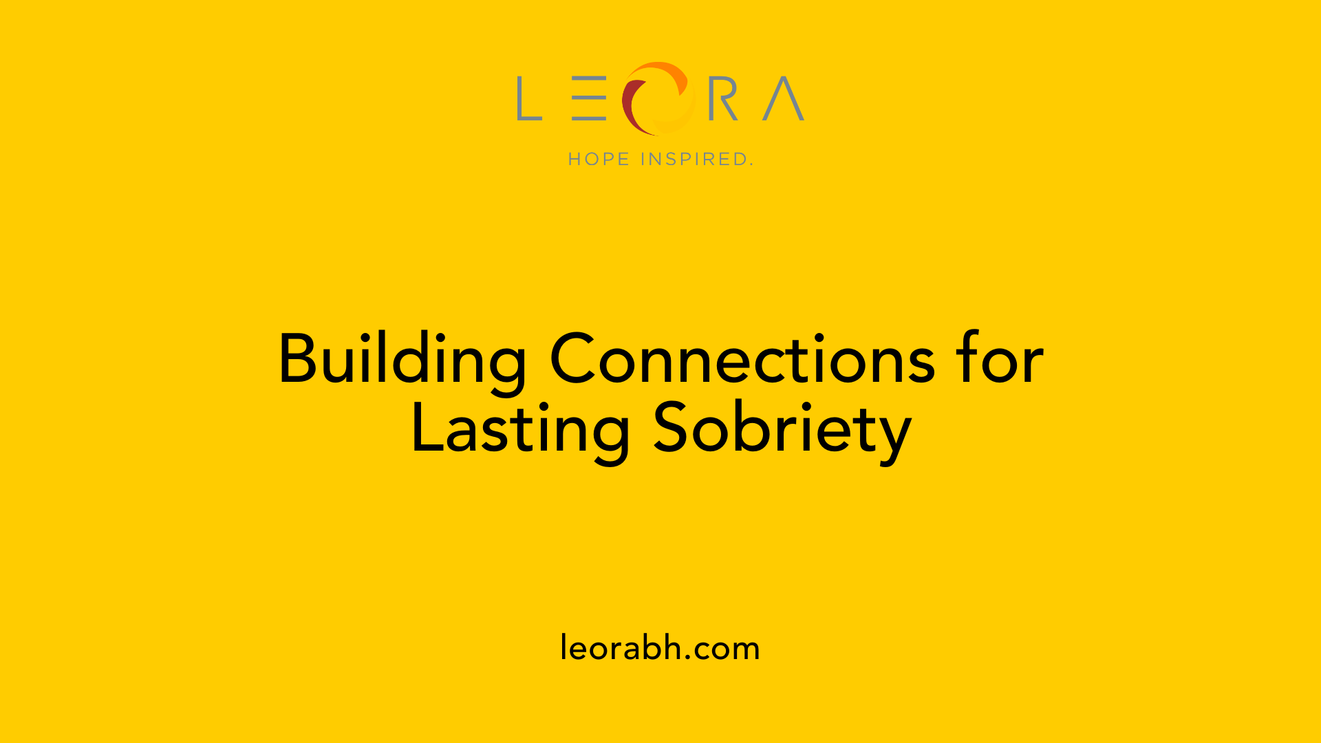 Building Connections for Lasting Sobriety