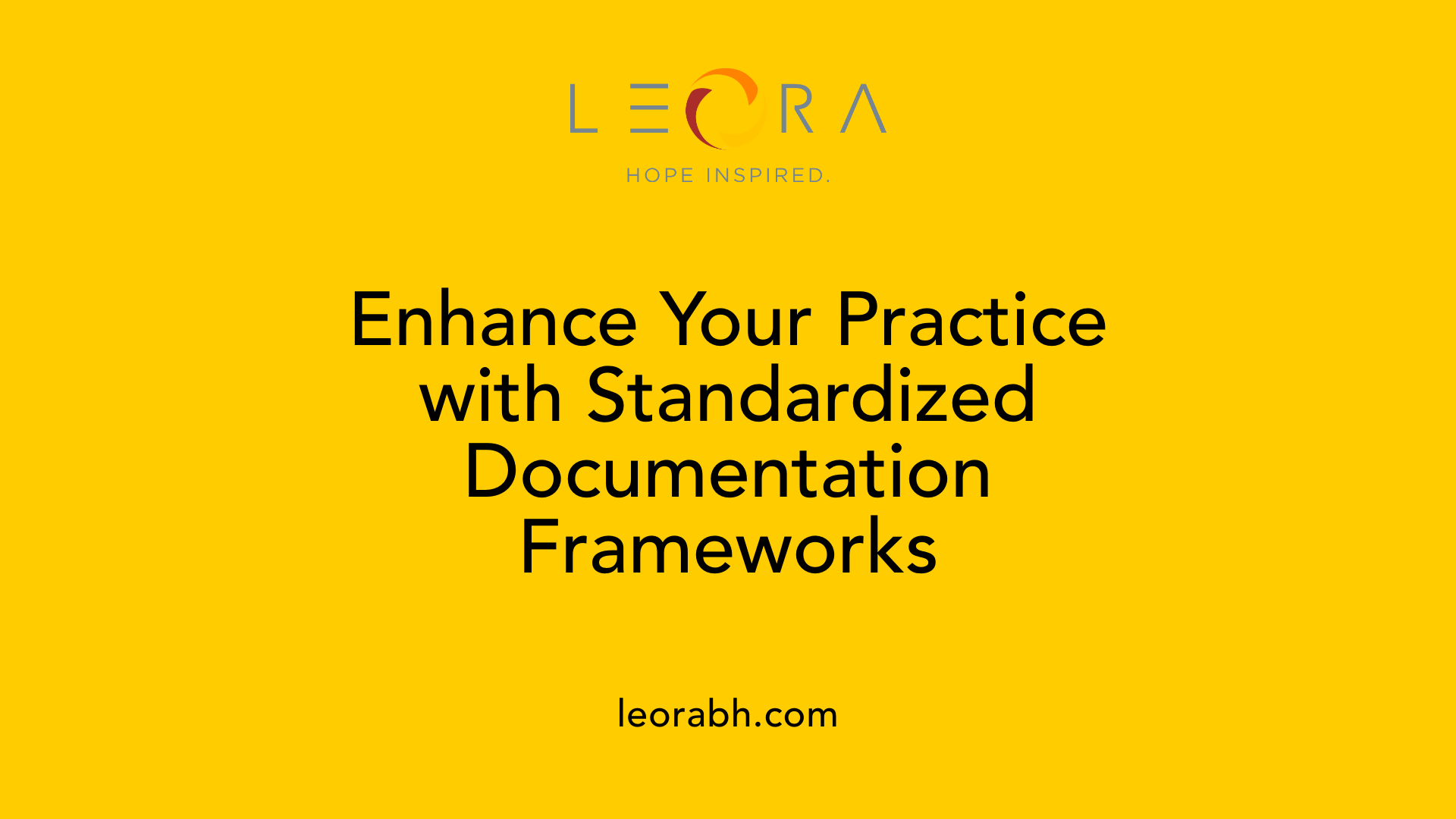 Enhance Your Practice with Standardized Documentation Frameworks
