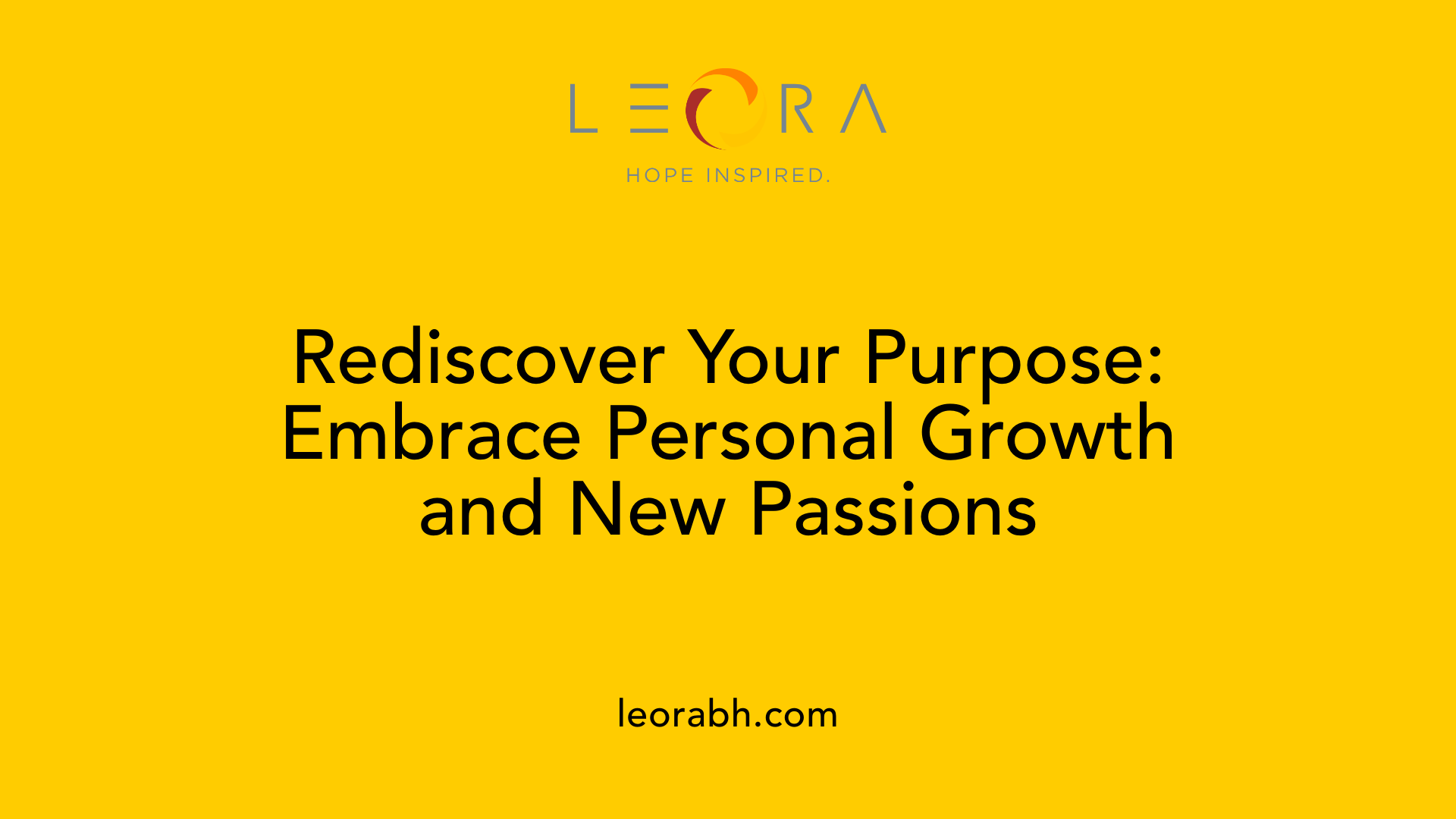 Rediscover Your Purpose: Embrace Personal Growth and New Passions