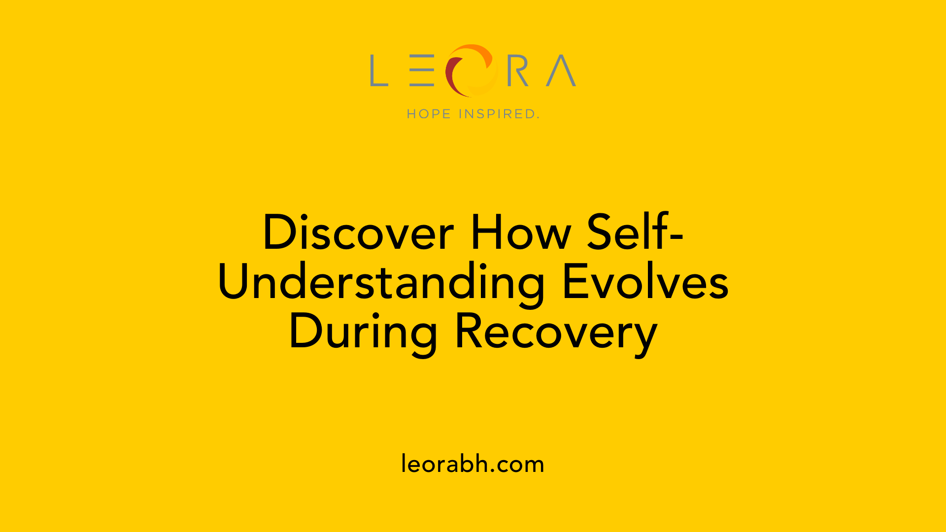 Discover How Self-Understanding Evolves During Recovery