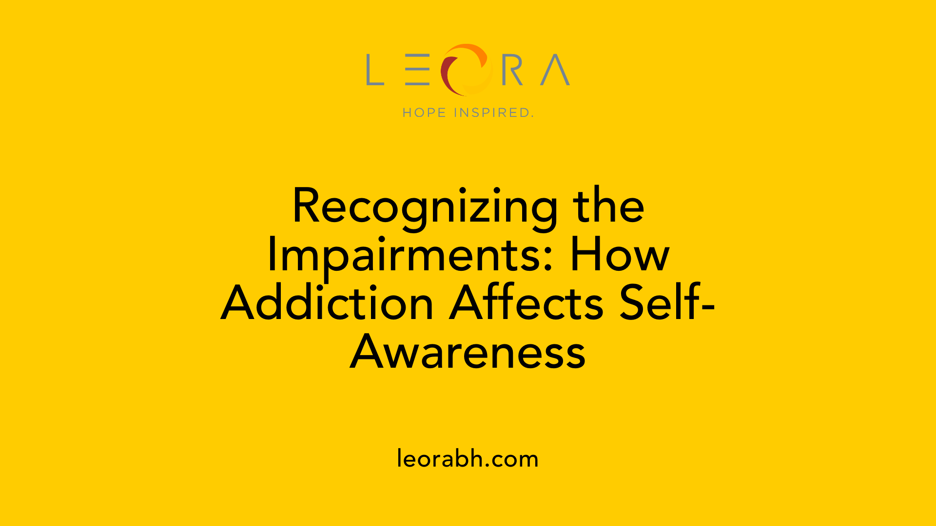 Recognizing the Impairments: How Addiction Affects Self-Awareness