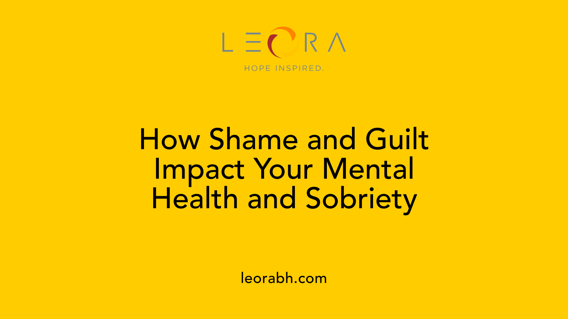 How Shame and Guilt Impact Your Mental Health and Sobriety