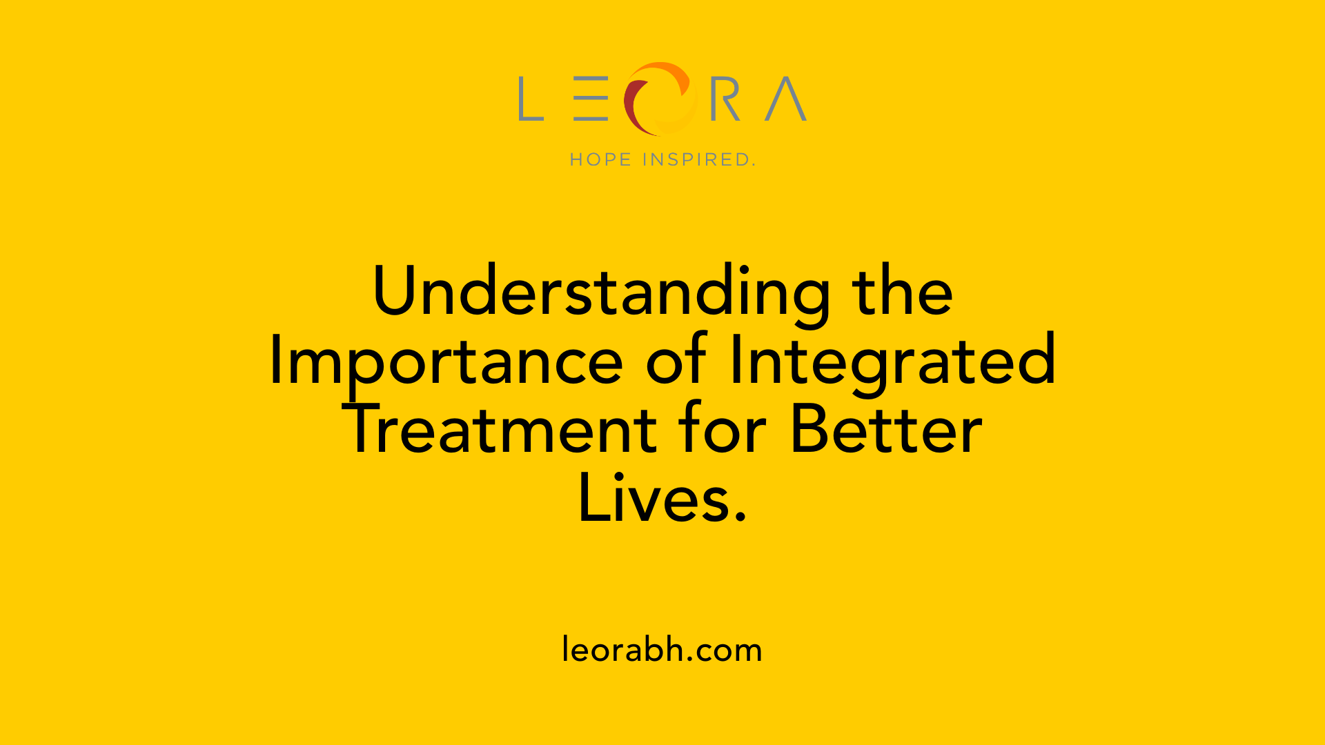 Understanding the Importance of Integrated Treatment for Better Lives.