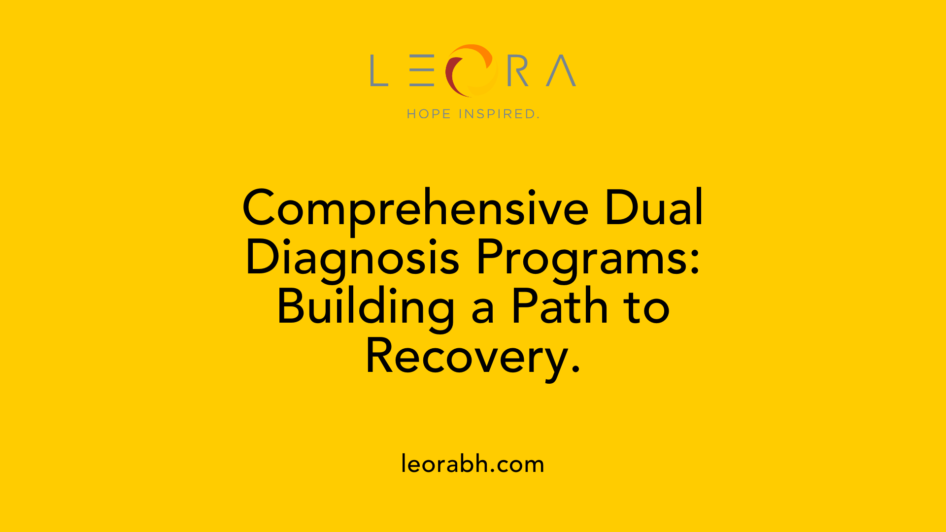 Comprehensive Dual Diagnosis Programs: Building a Path to Recovery.