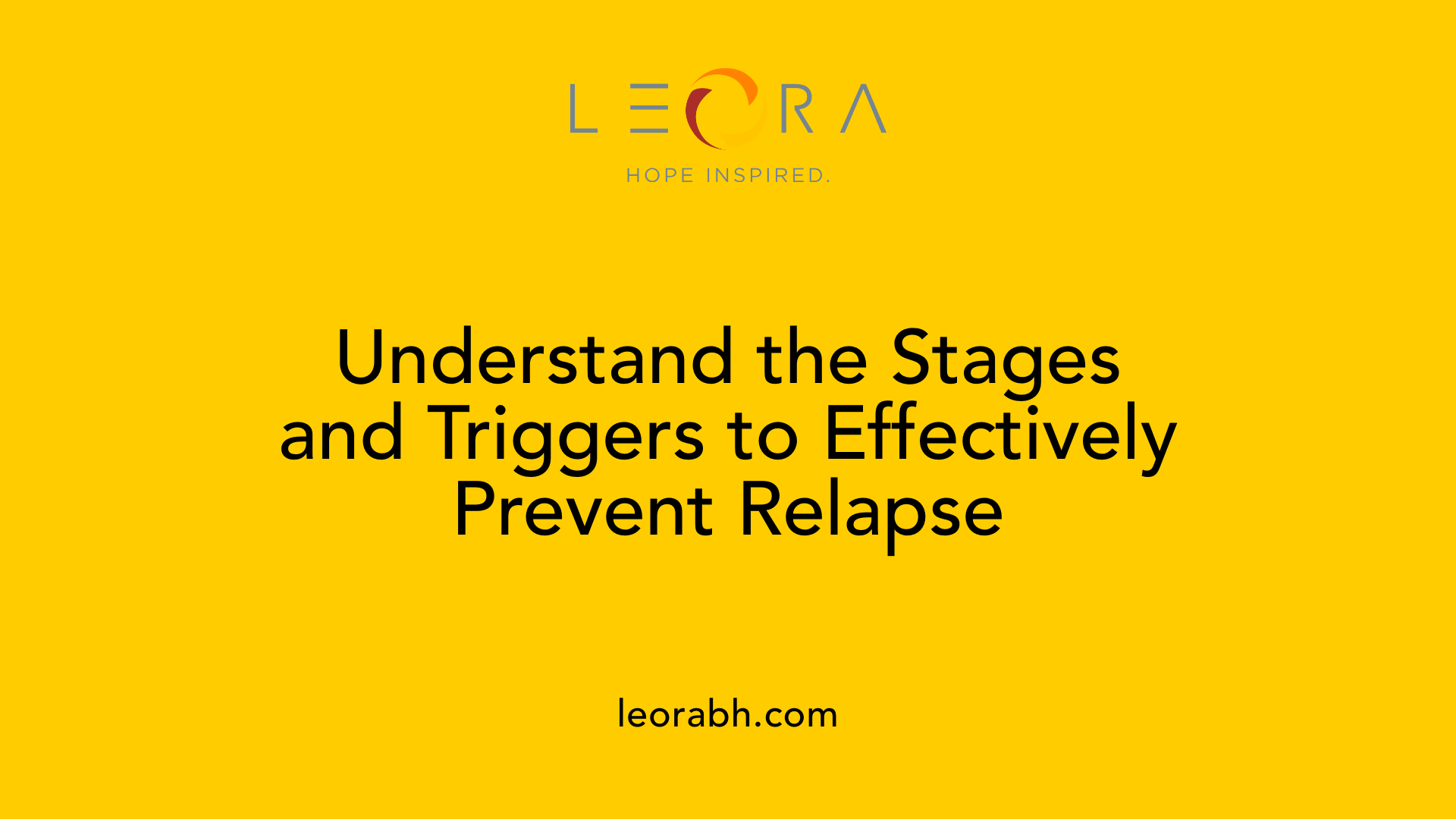 Understand the Stages and Triggers to Effectively Prevent Relapse