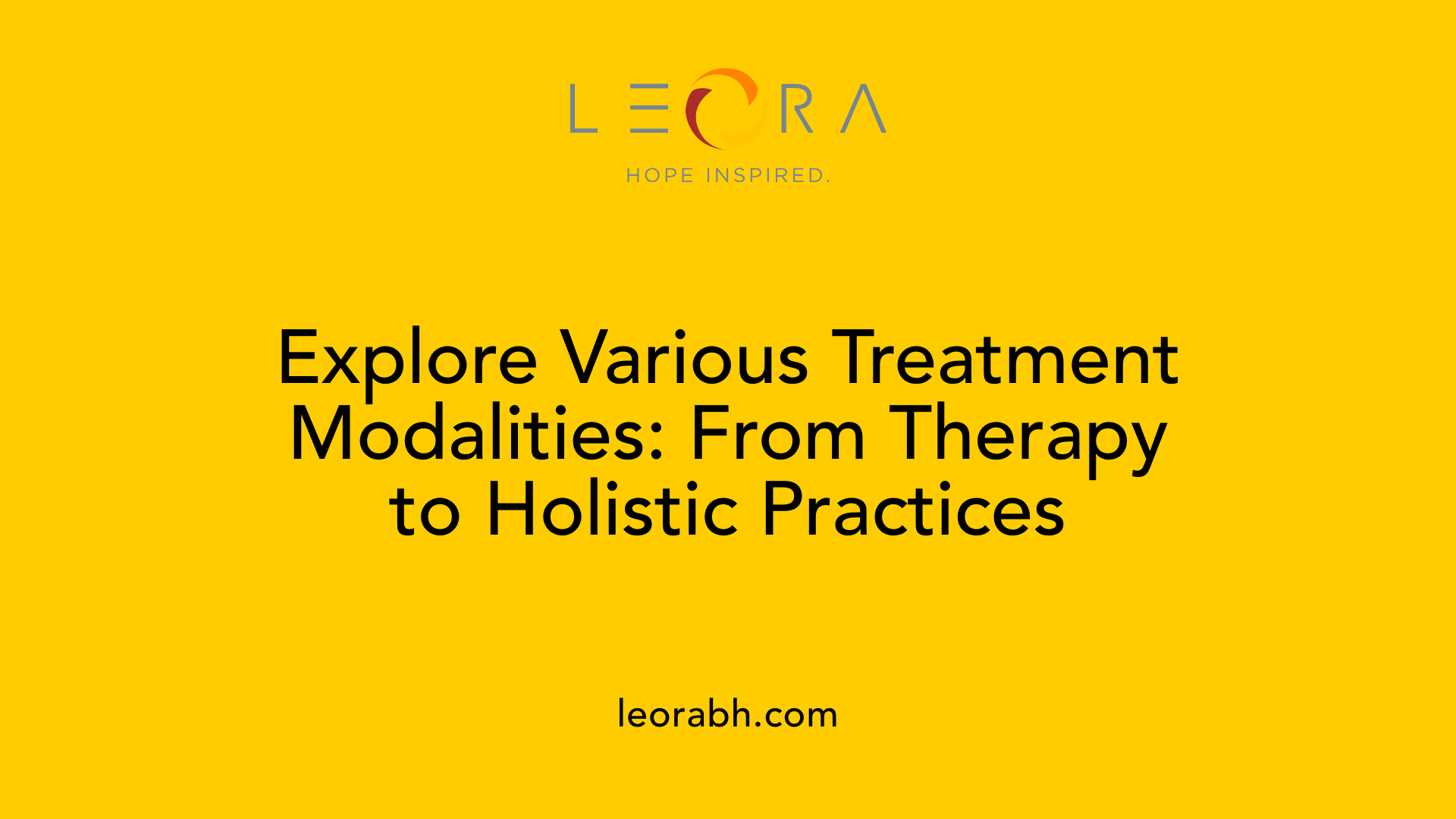 Explore Various Treatment Modalities: From Therapy to Holistic Practices