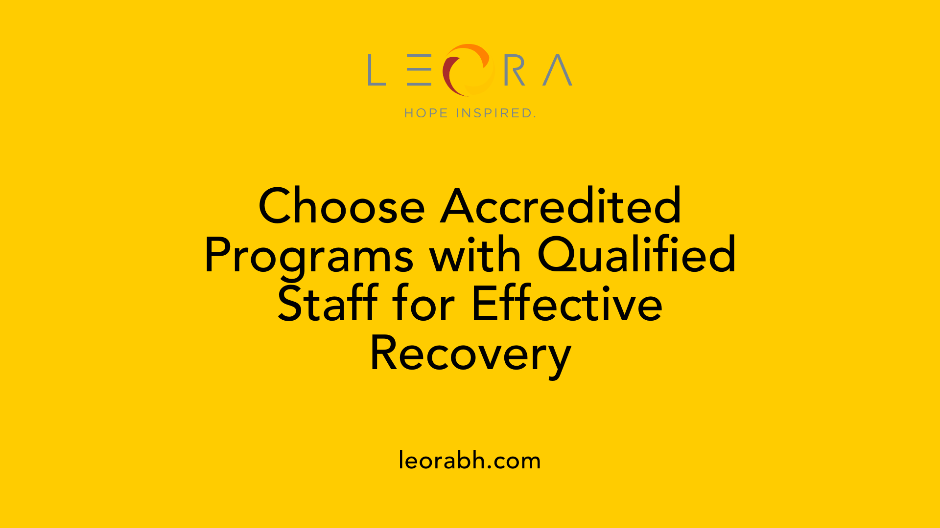 Choose Accredited Programs with Qualified Staff for Effective Recovery