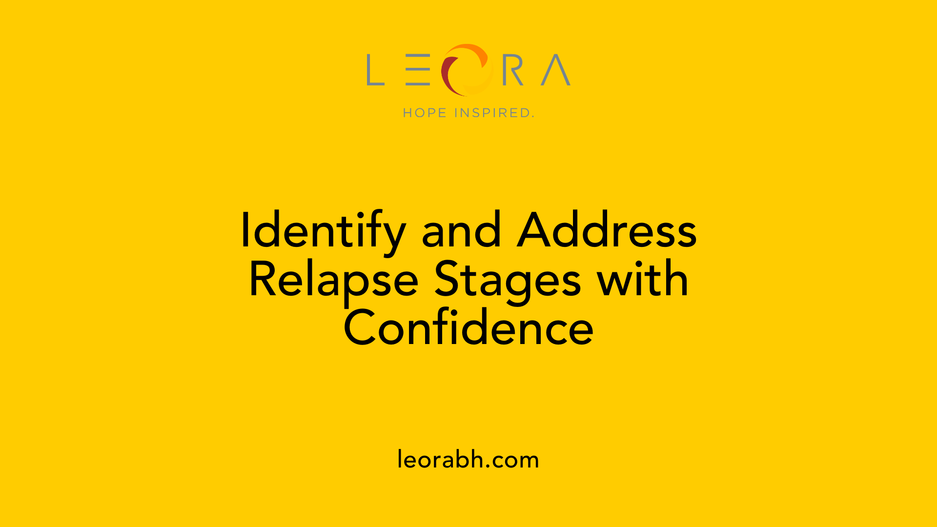 Identify and Address Relapse Stages with Confidence
