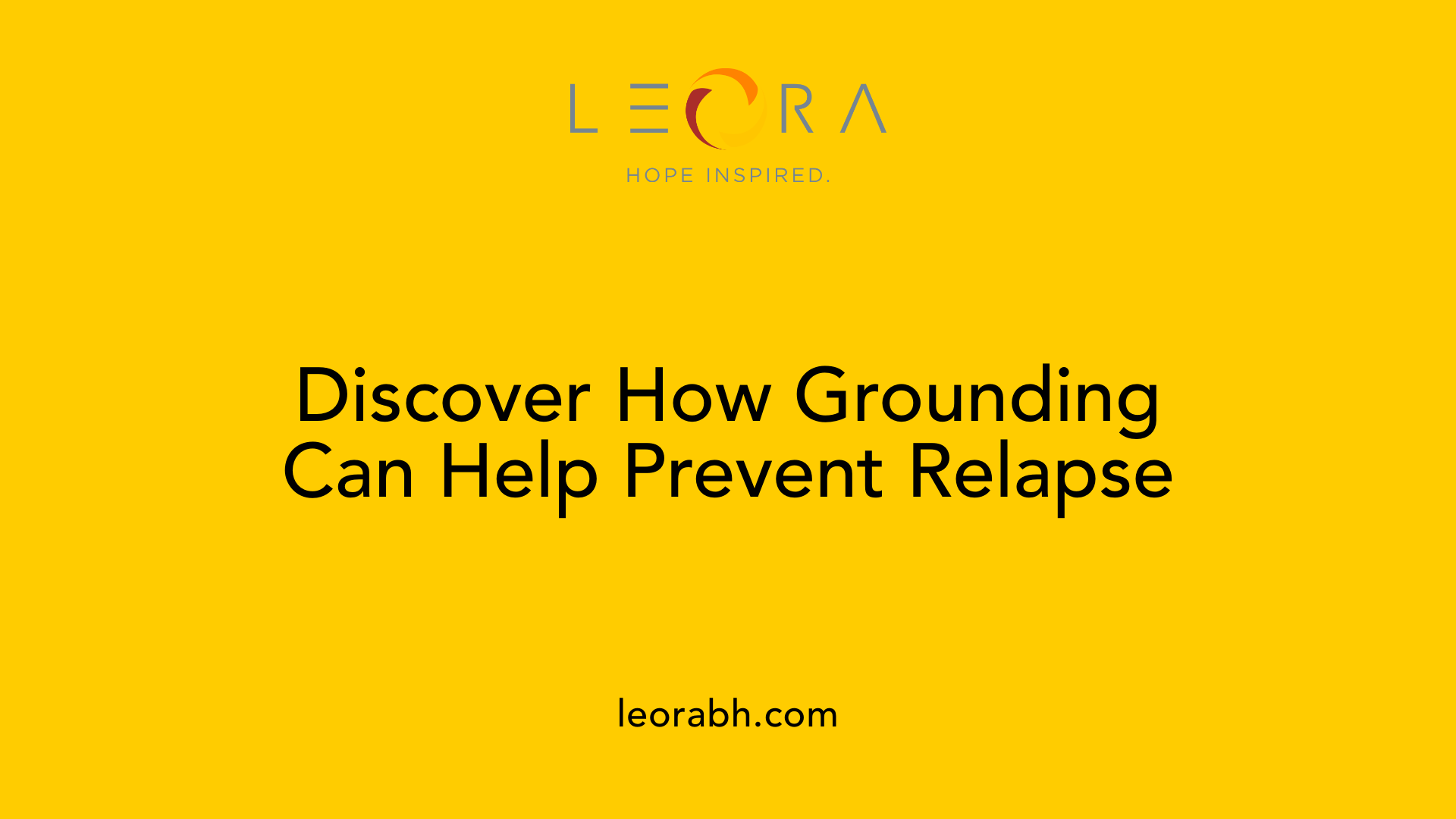 Discover How Grounding Can Help Prevent Relapse