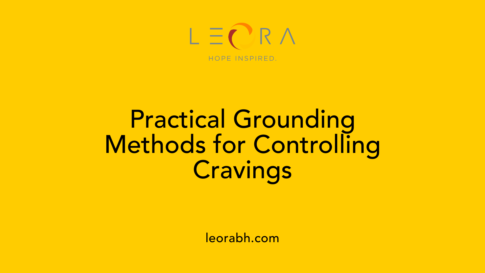 Practical Grounding Methods for Controlling Cravings