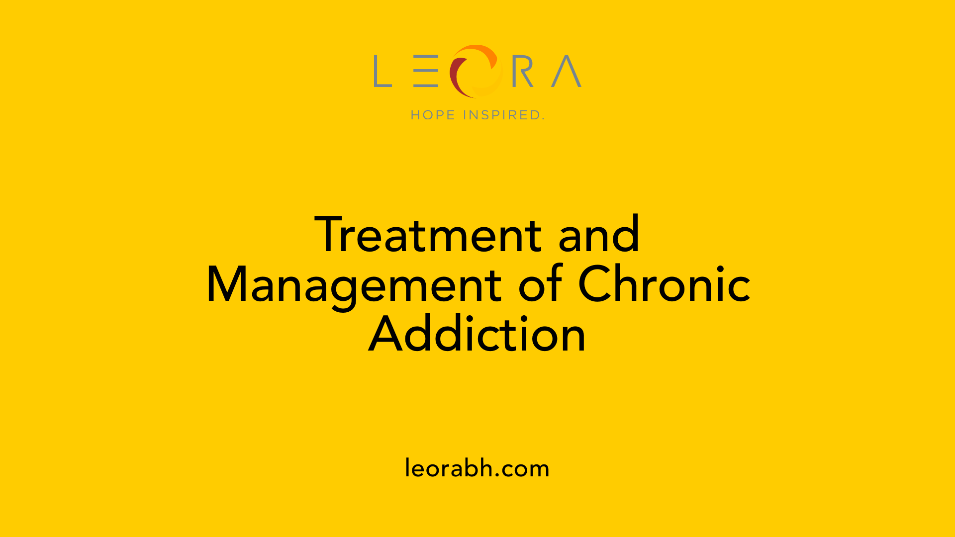 Treatment and Management of Chronic Addiction