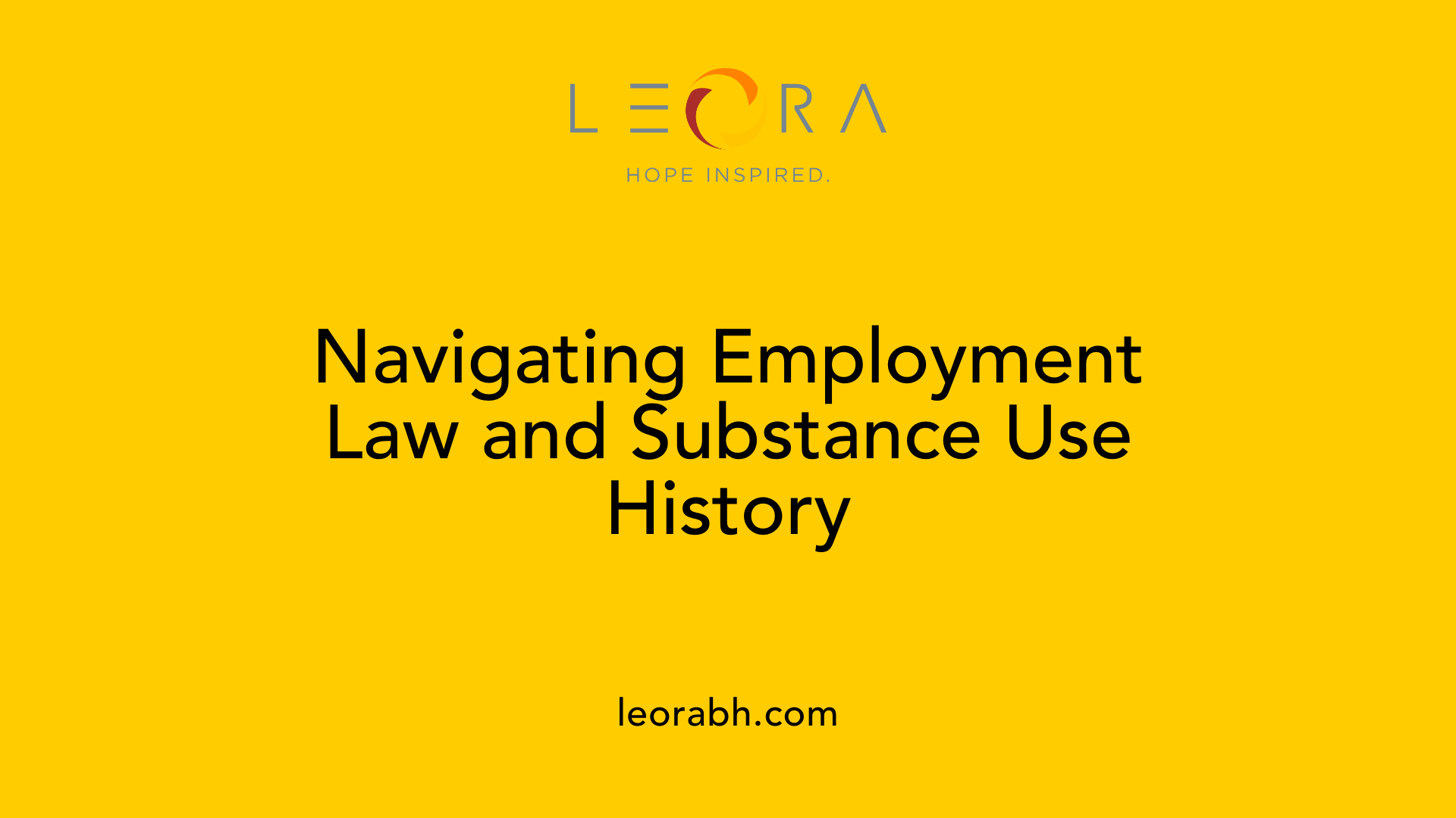 Navigating Employment Law and Substance Use History