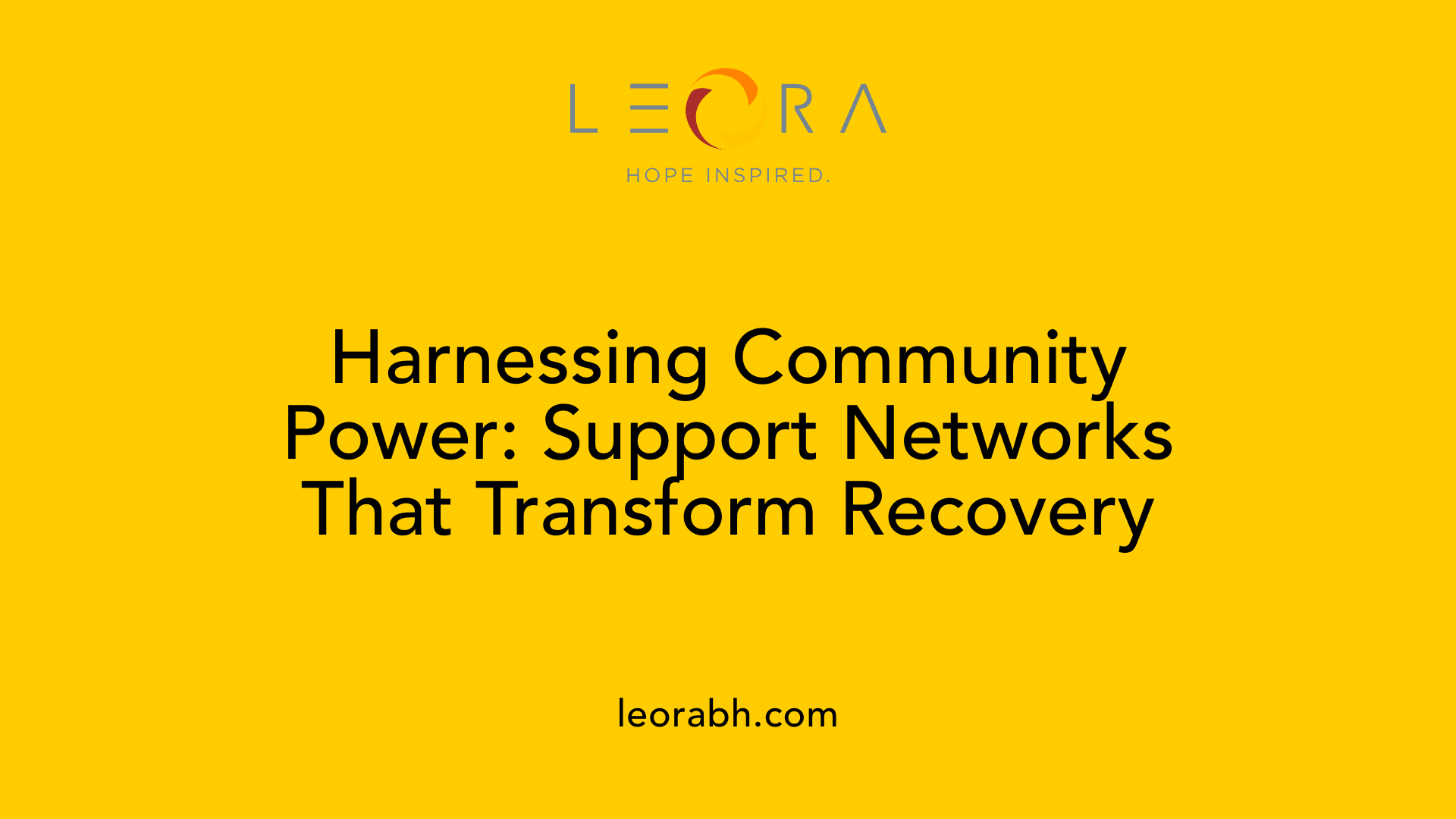 Harnessing Community Power: Support Networks That Transform Recovery