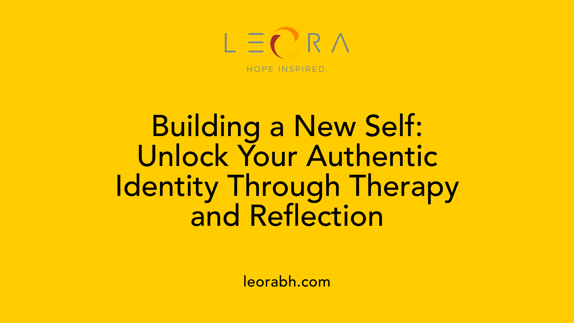 Building a New Self: Unlock Your Authentic Identity Through Therapy and Reflection