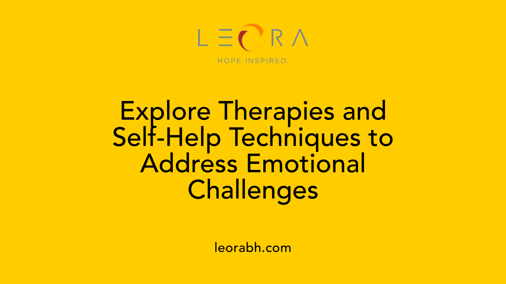 Explore Therapies and Self-Help Techniques to Address Emotional Challenges