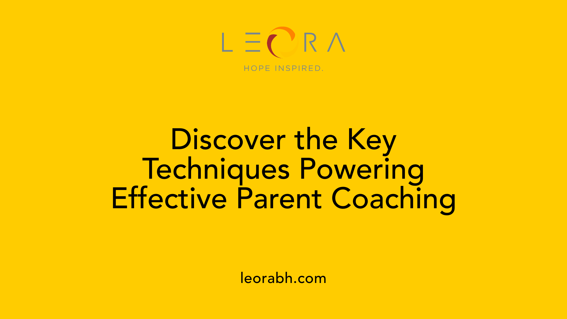 Discover the Key Techniques Powering Effective Parent Coaching