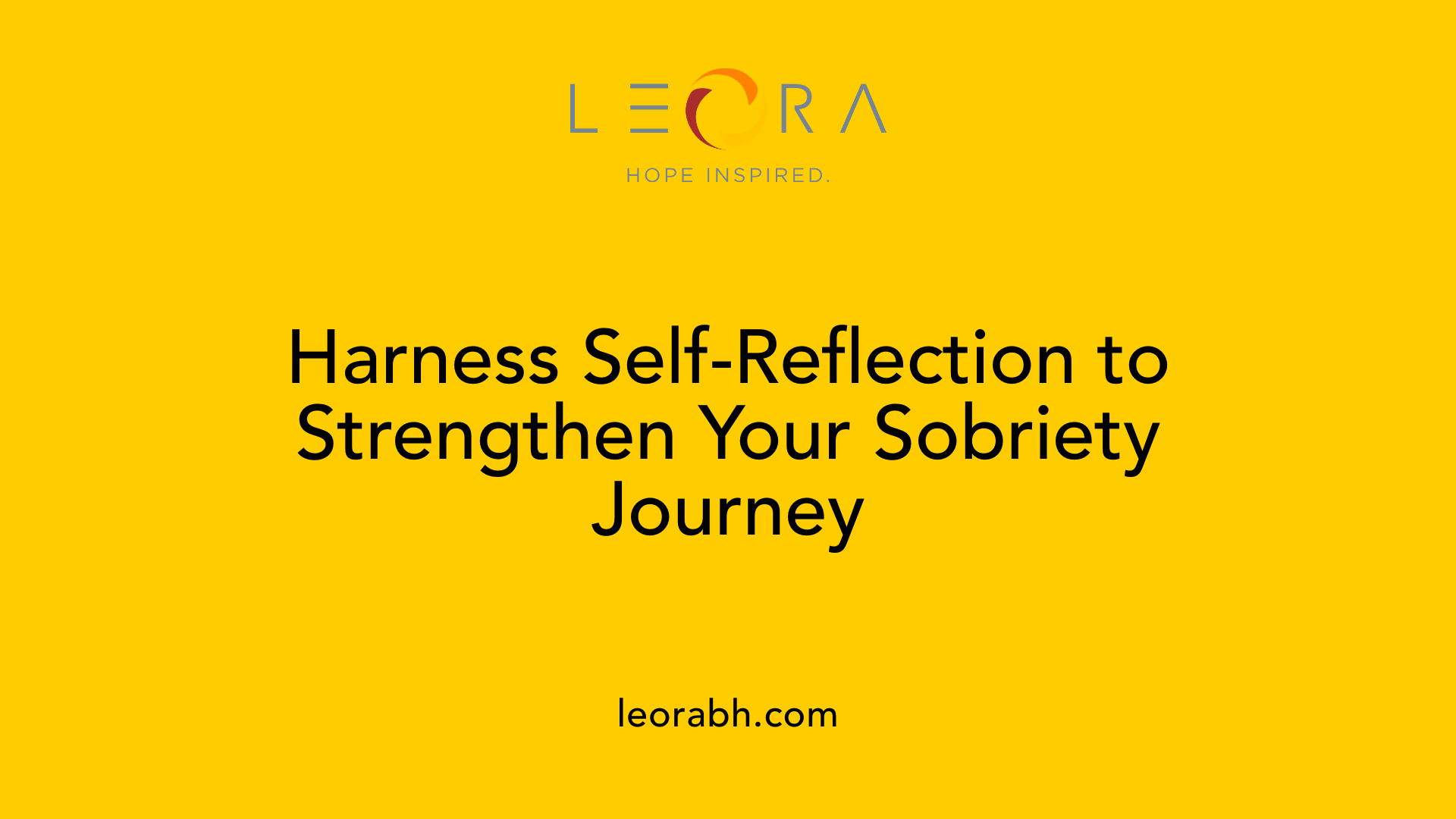 Harness Self-Reflection to Strengthen Your Sobriety Journey