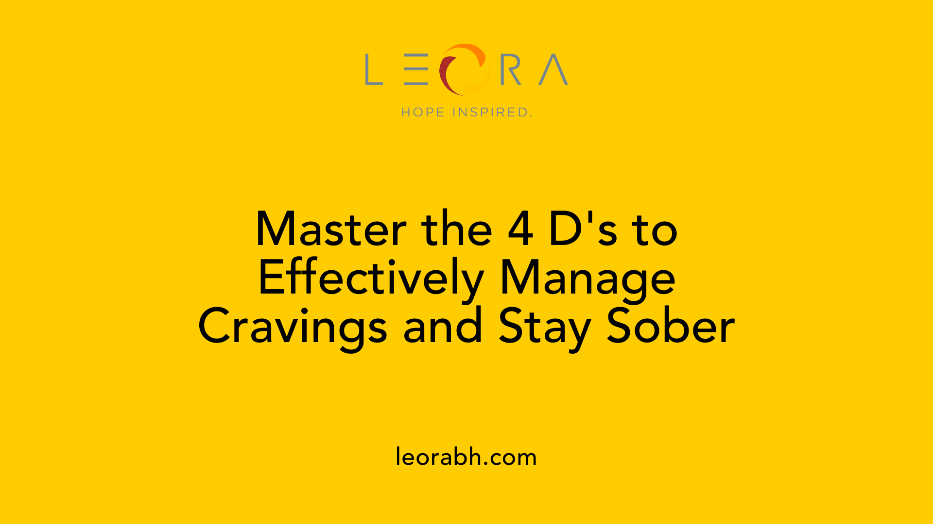 Master the 4 D's to Effectively Manage Cravings and Stay Sober