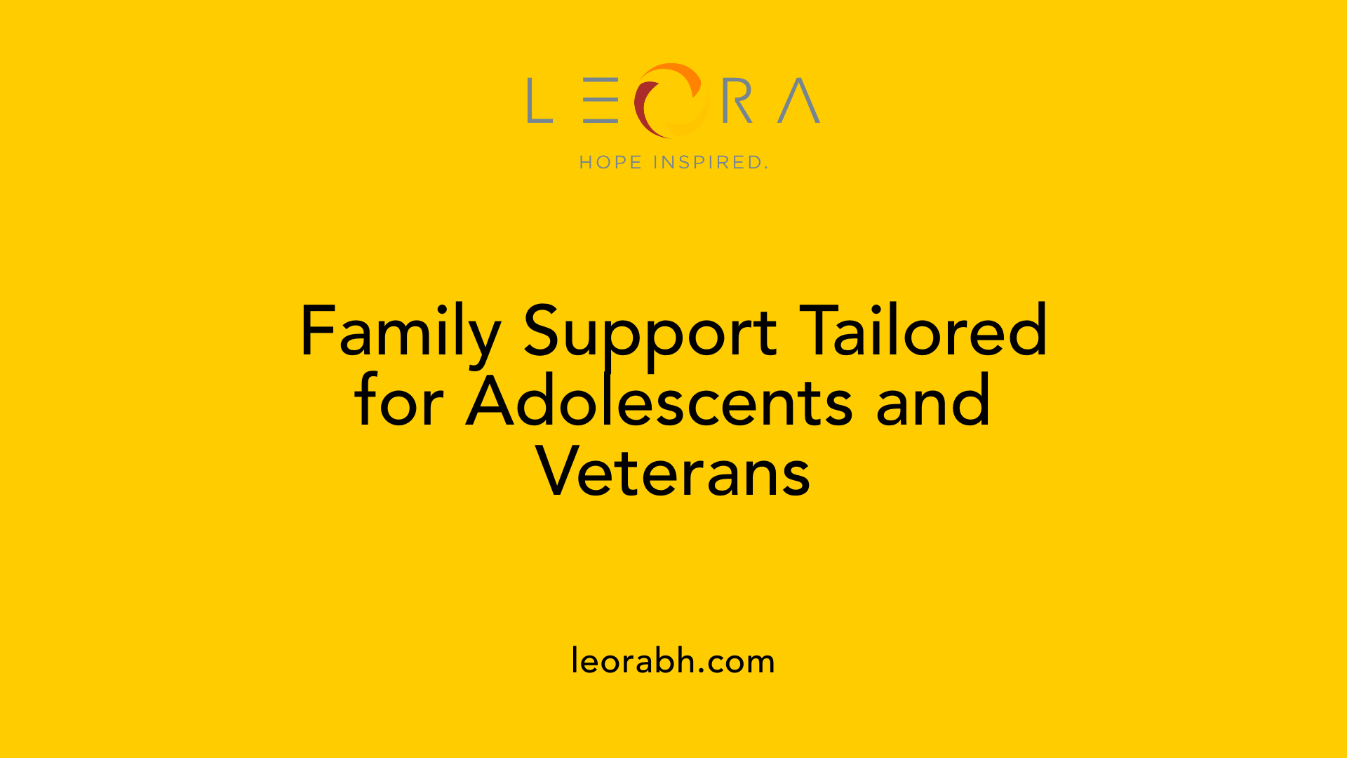 Family Support Tailored for Adolescents and Veterans