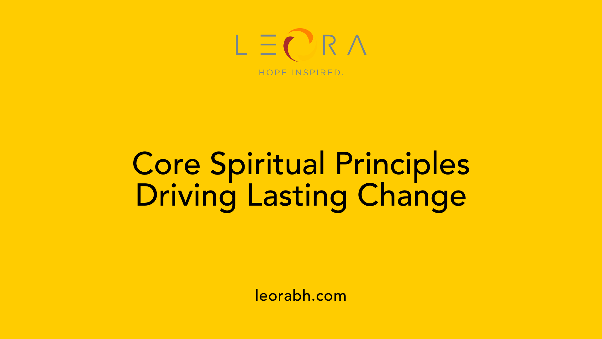 Core Spiritual Principles Driving Lasting Change