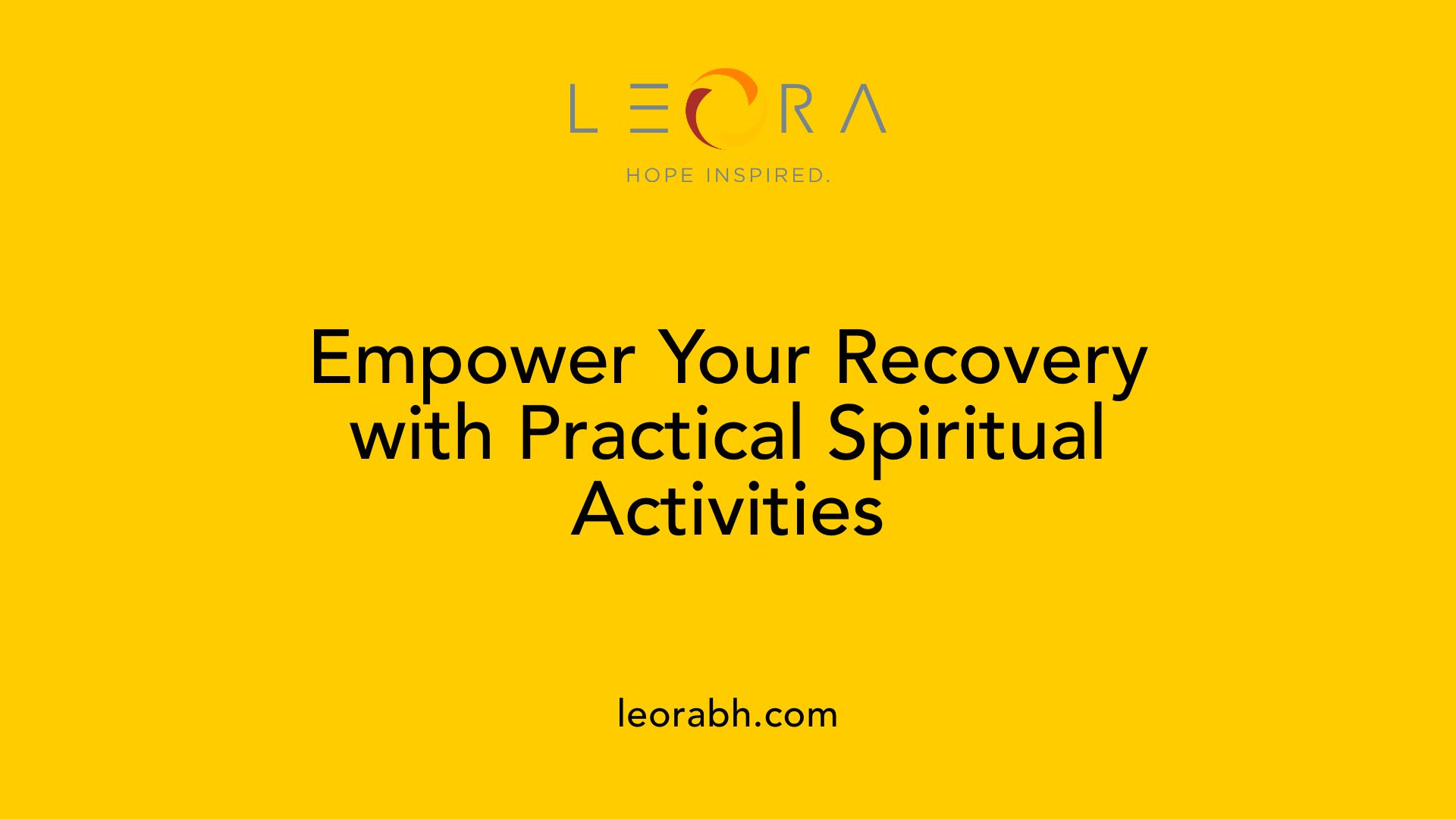 Empower Your Recovery with Practical Spiritual Activities