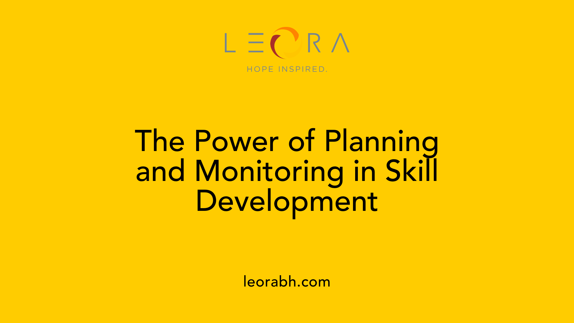 The Power of Planning and Monitoring in Skill Development