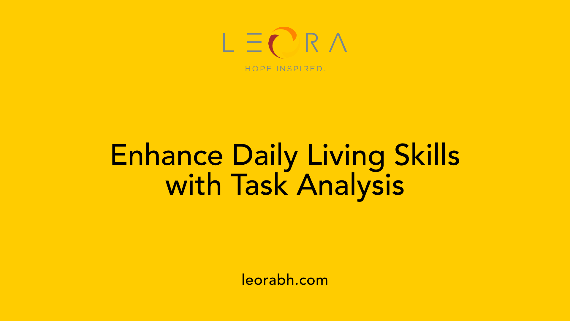 Enhance Daily Living Skills with Task Analysis