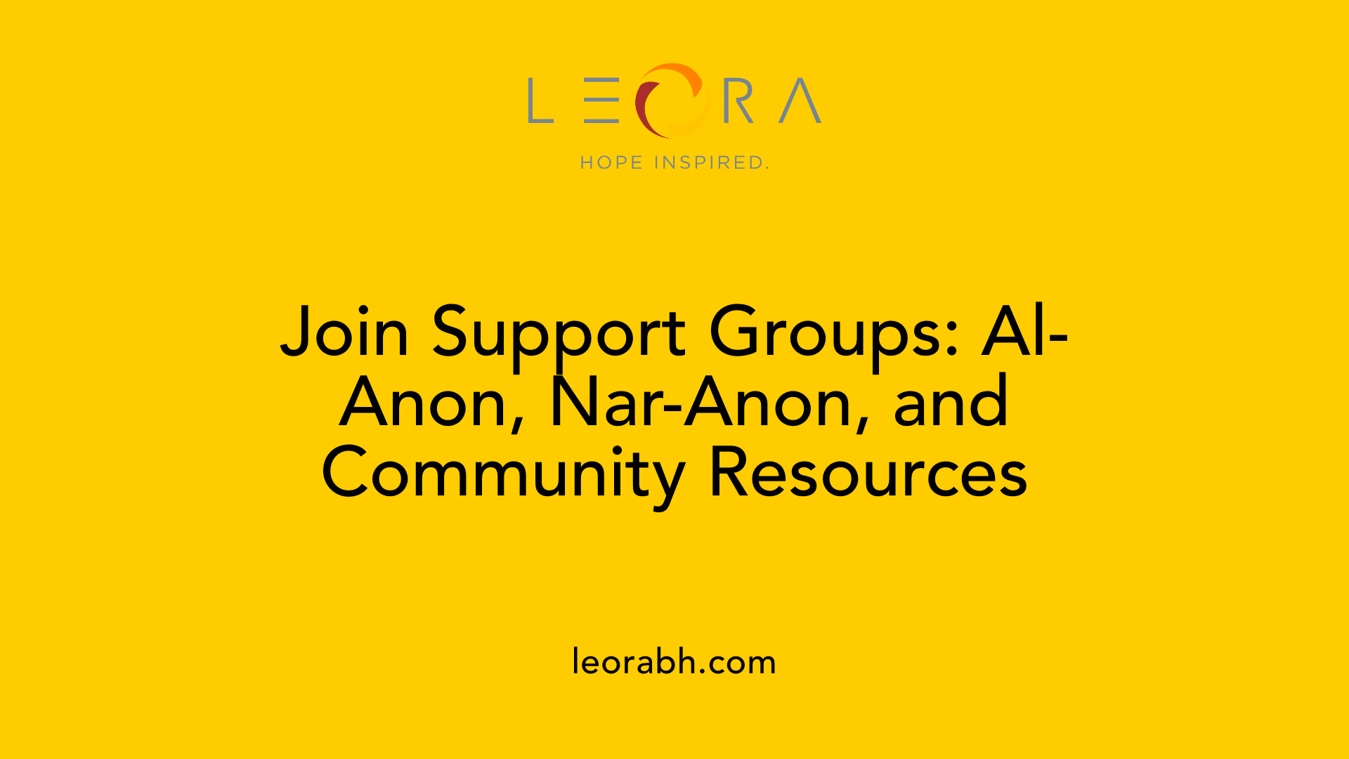 Join Support Groups: Al-Anon, Nar-Anon, and Community Resources