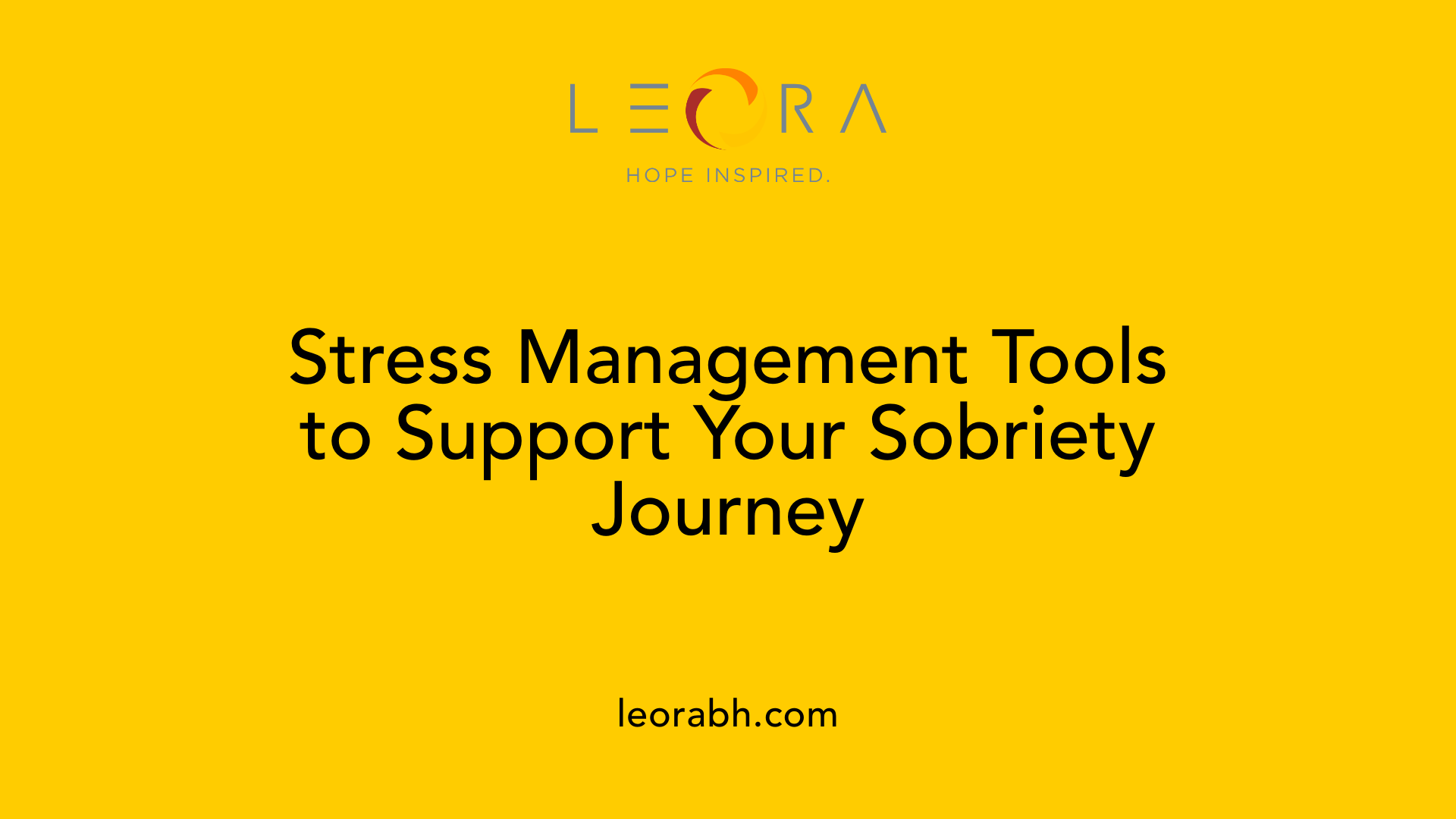 Stress Management Tools to Support Your Sobriety Journey